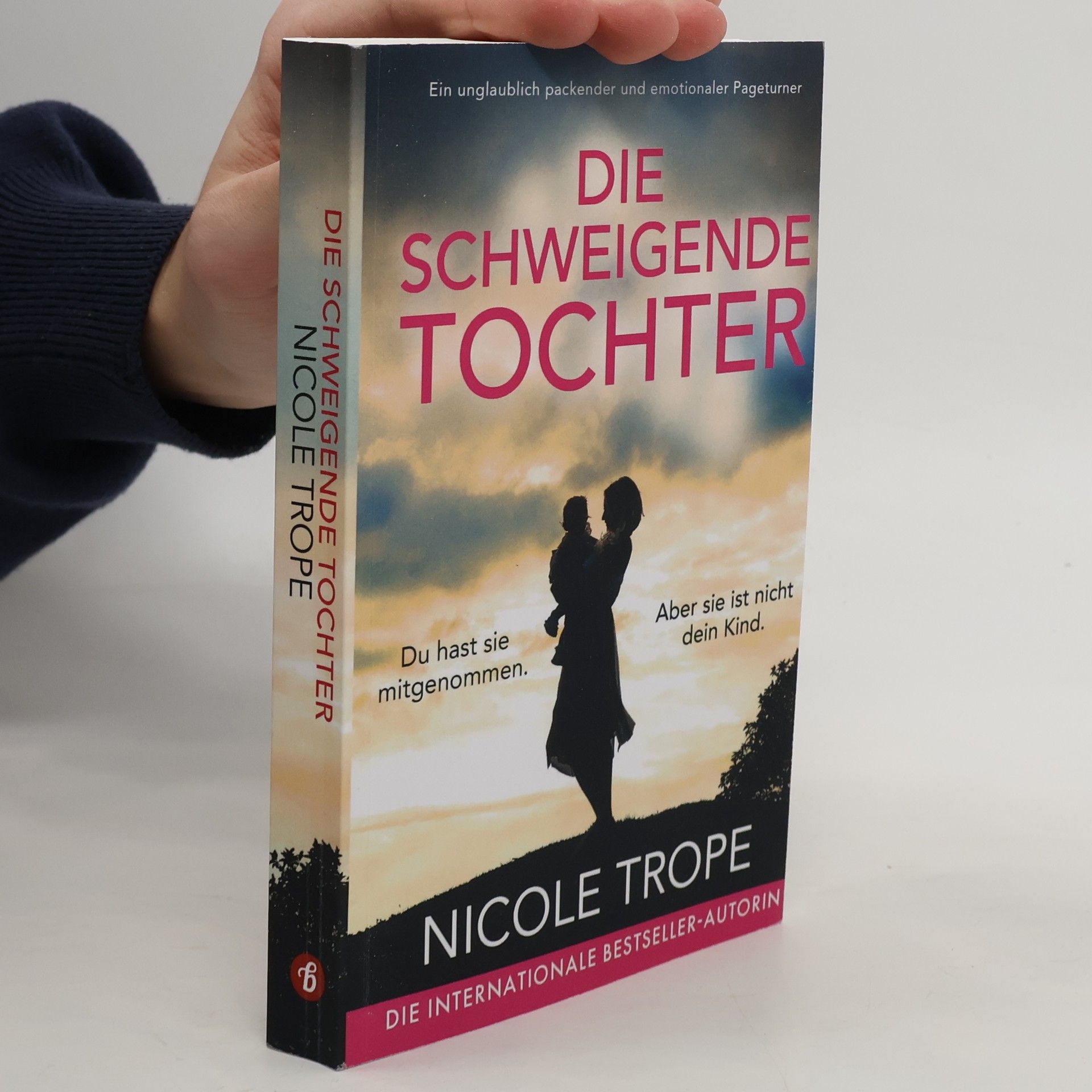 Nicole Trope Die schweigende Tochter