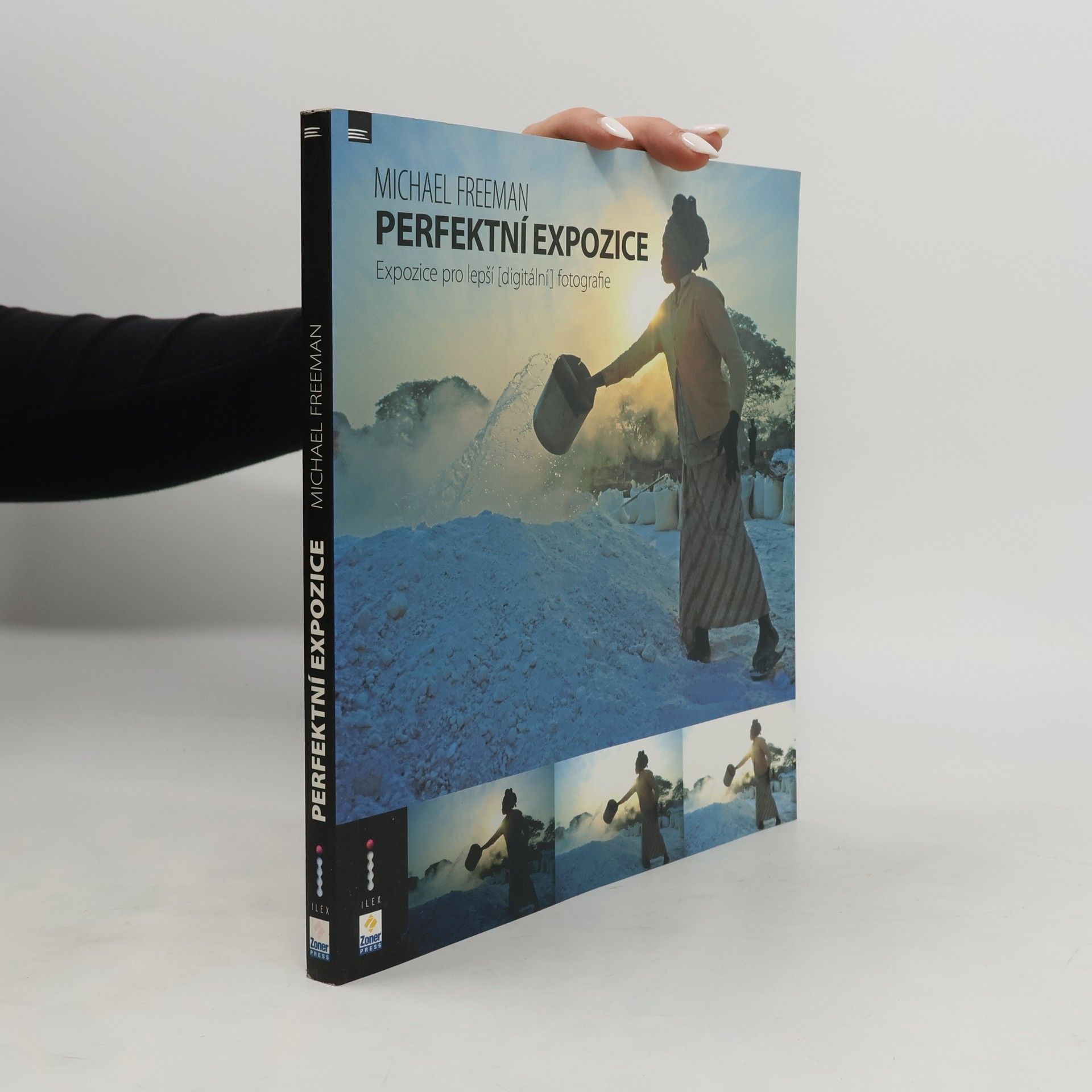 Michael Freeman Perfektní expozice