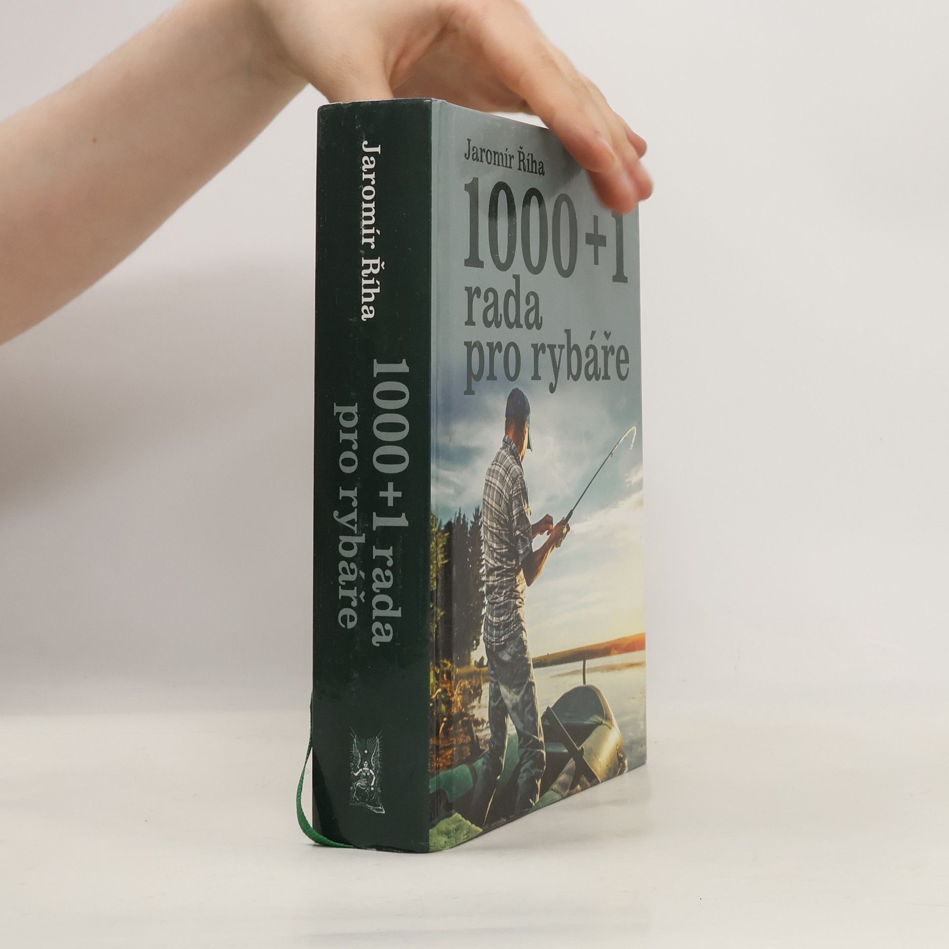 Jaromír Říha 1000 + 1 rada pro rybáře