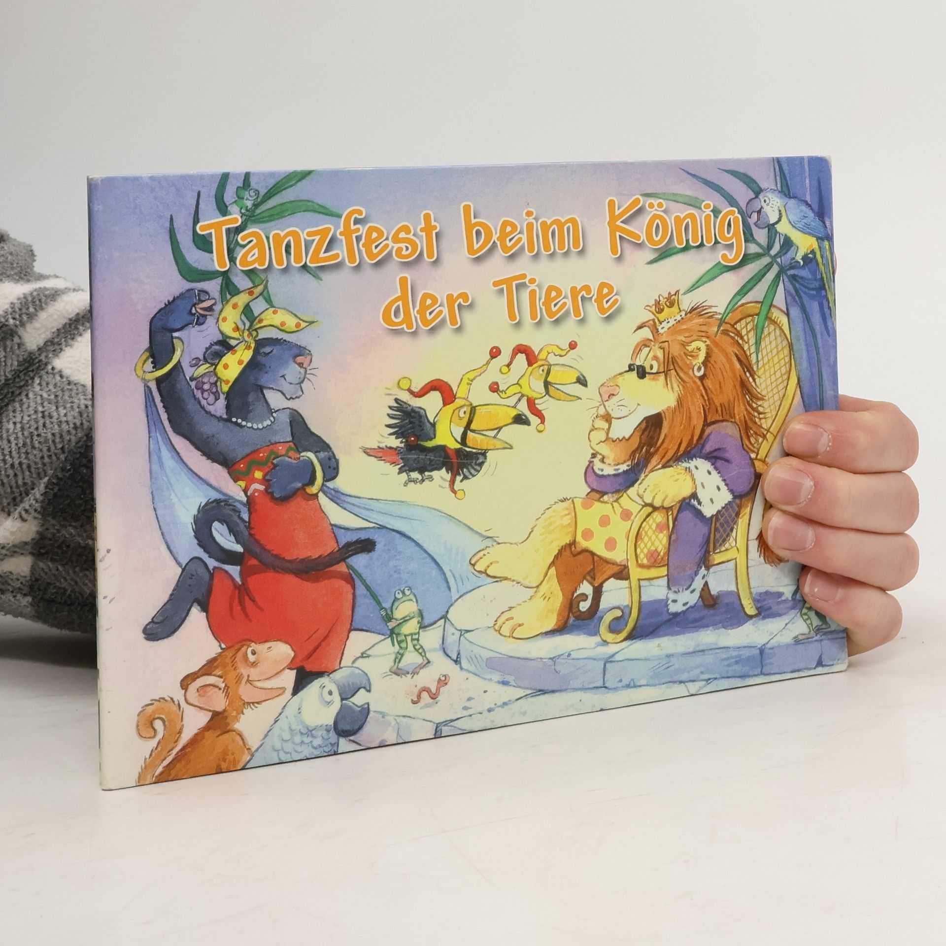 Autorenkollektiv Tanzfest beim König der Tiere
