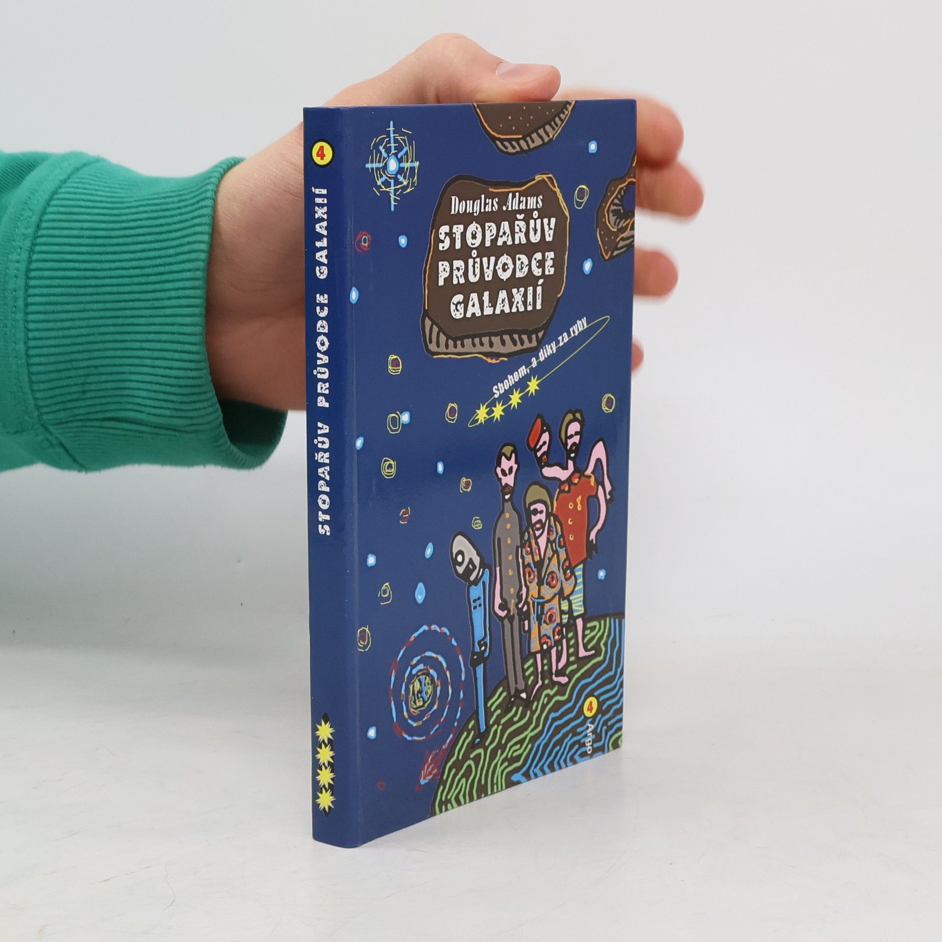 Douglas Adams Sbohem, a díky za ryby. Stopařův průvodce Galaxií. 4. díl