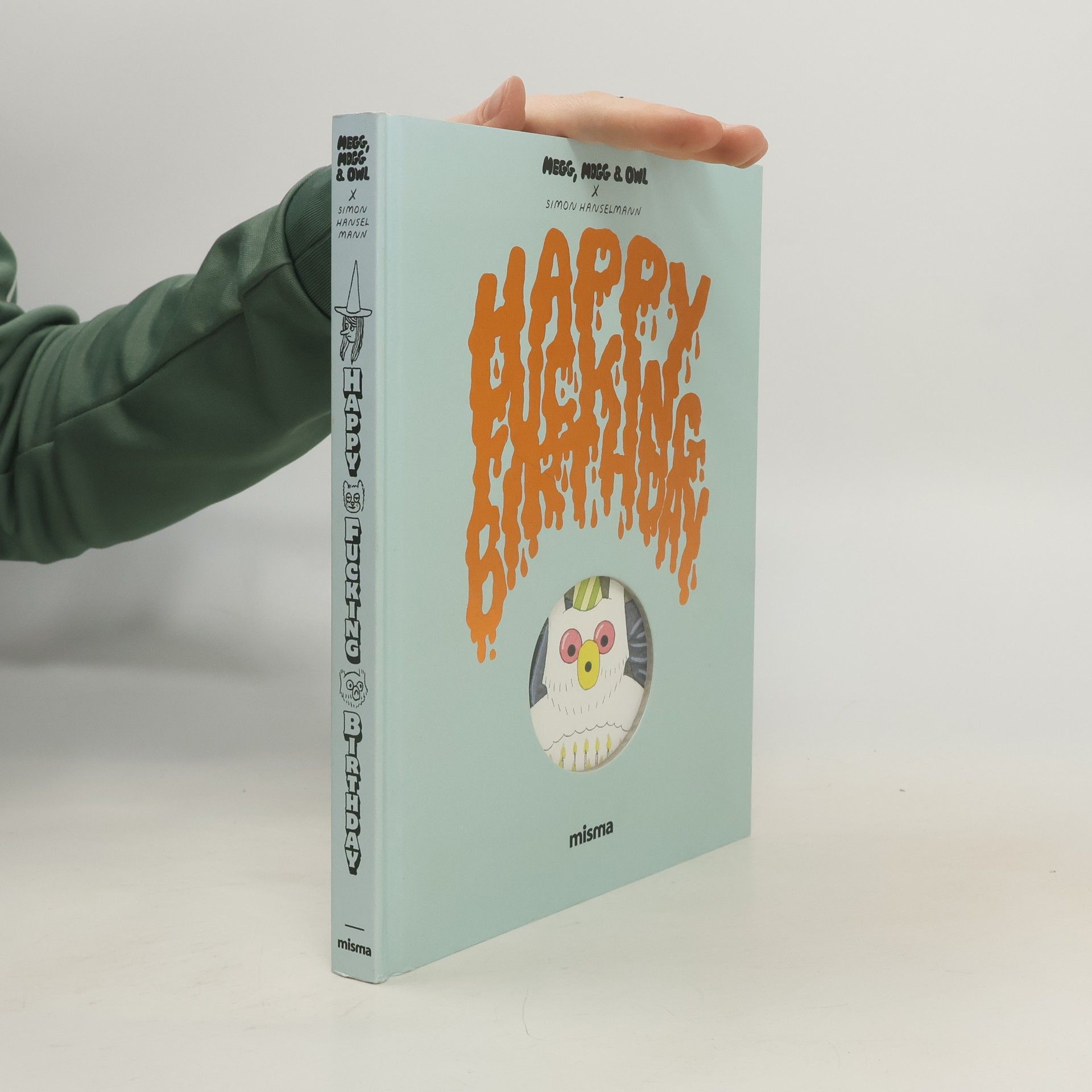 Simon Hanselmann Megg, Mogg & Owl