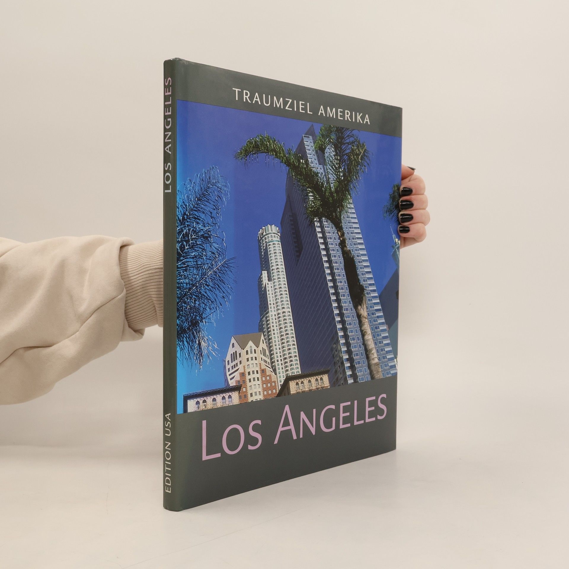Autorenkollektiv Traumziel Amerika: Los Angeles