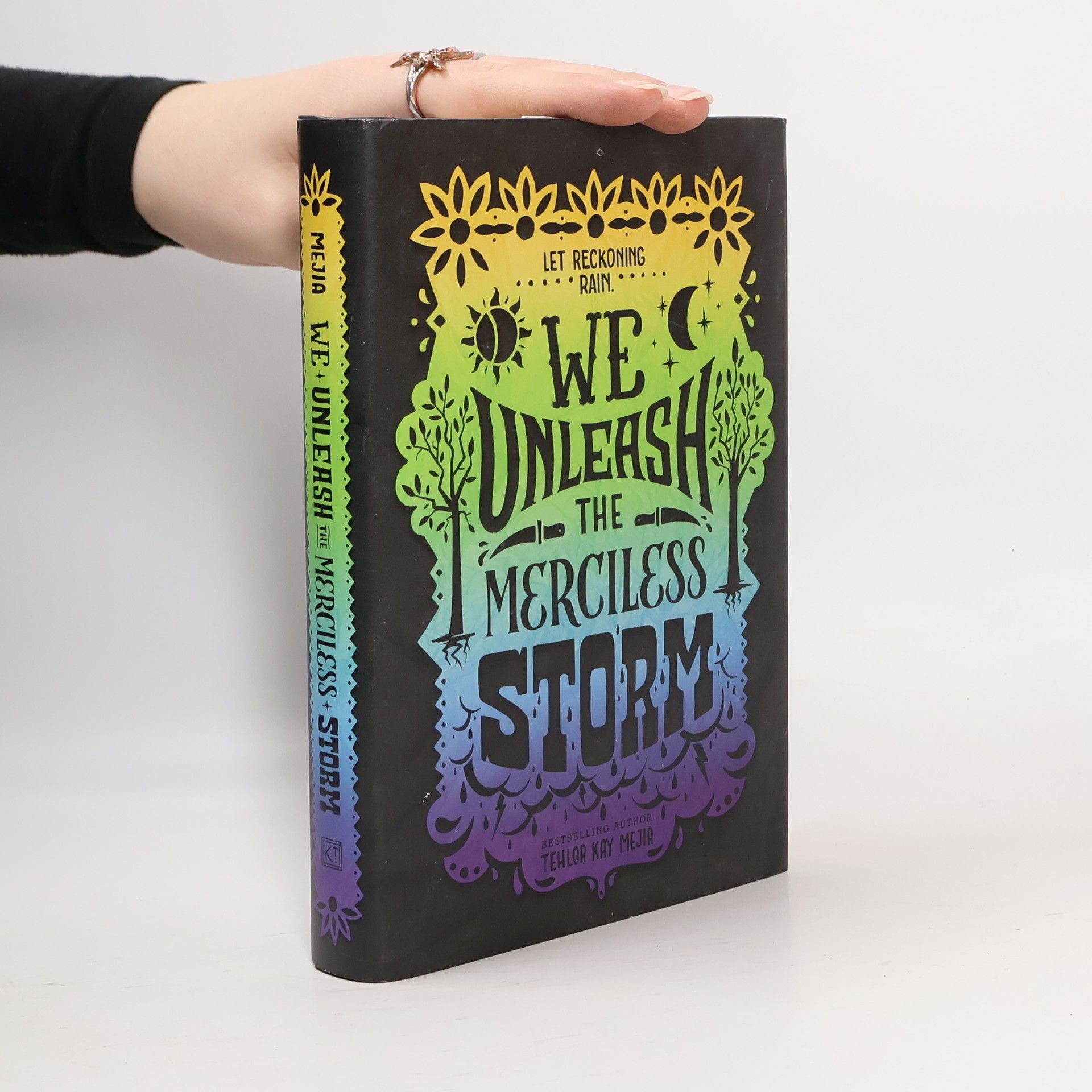 Tehlor Kay Mejia We Unleash the Merciless Storm