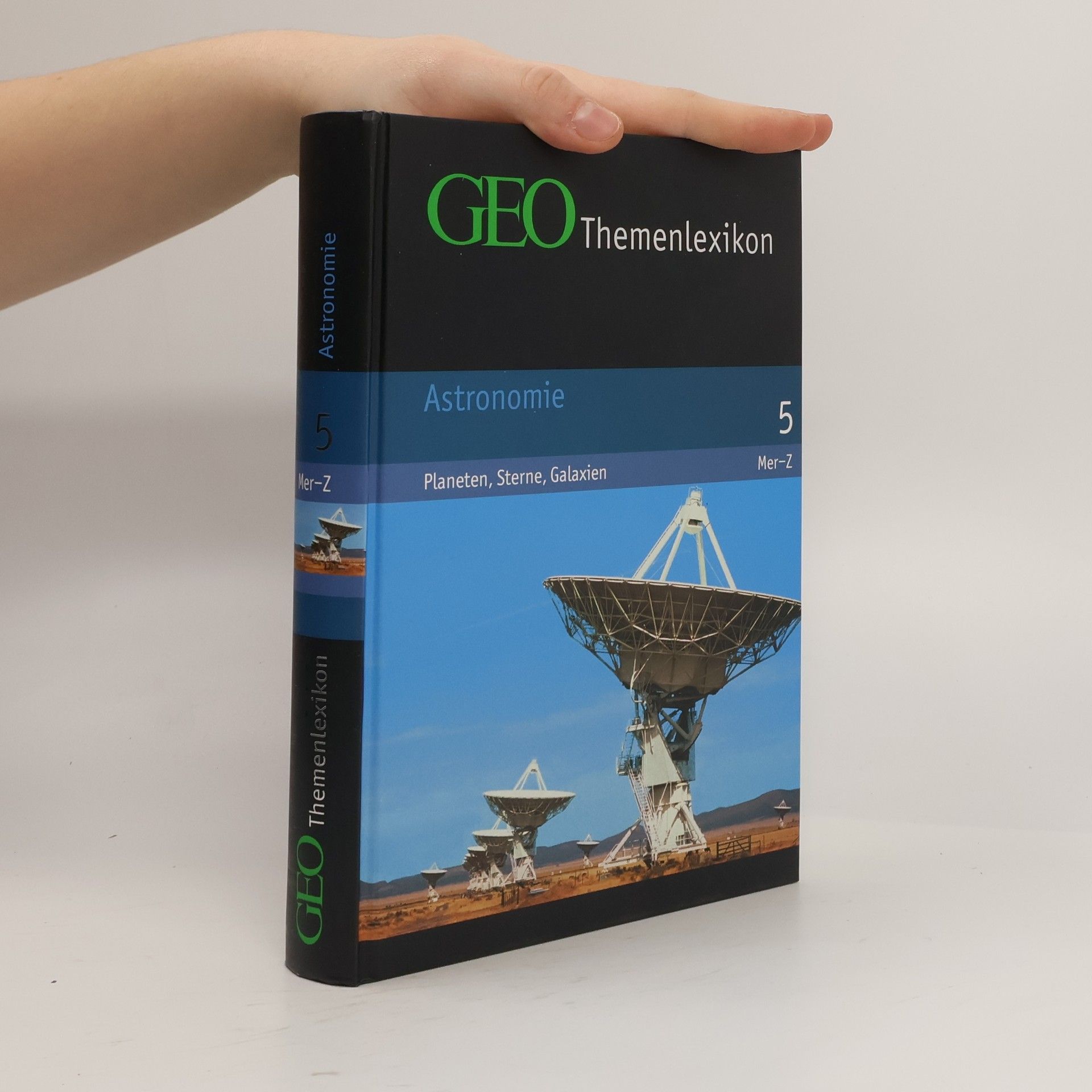 Peter Matthias Gaede GEO-Themenlexikon: Astronomie