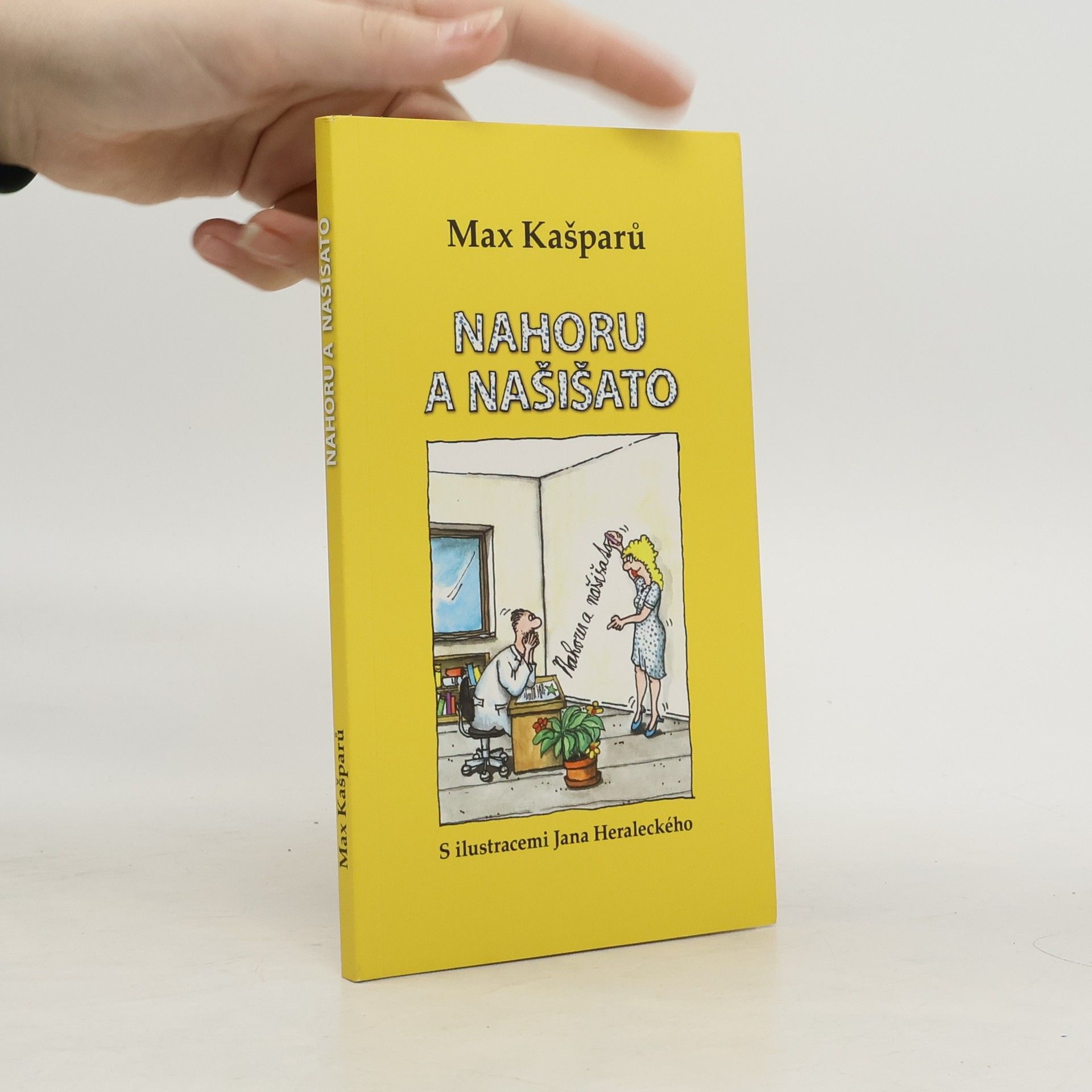 Jaroslav Max Kašparů Nahoru a našišato