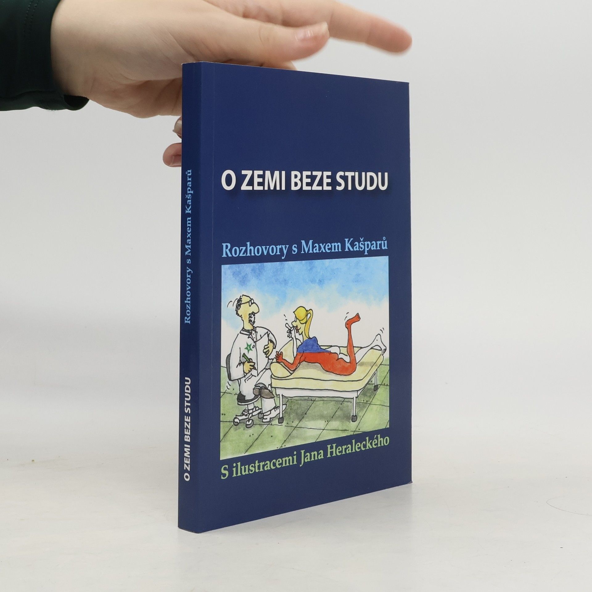 Jaroslav Max Kašparů O zemi beze studu