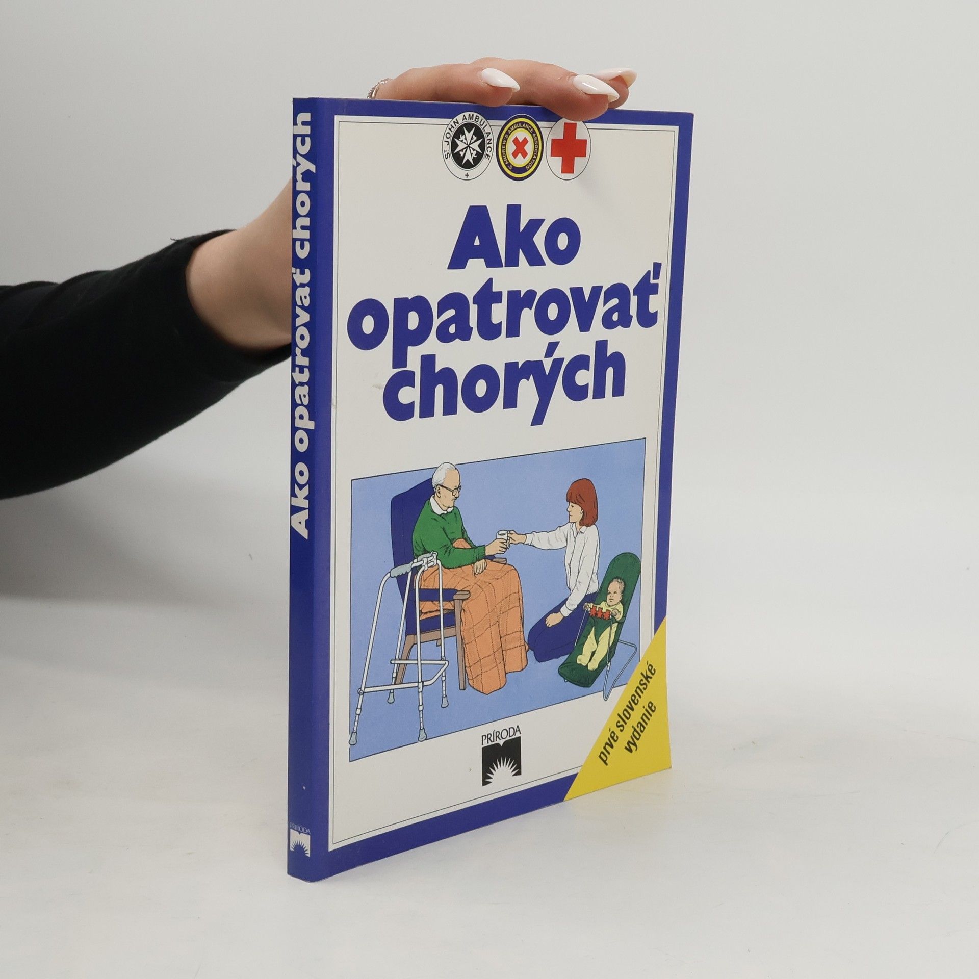 Various authors Ako opatrovať chorých