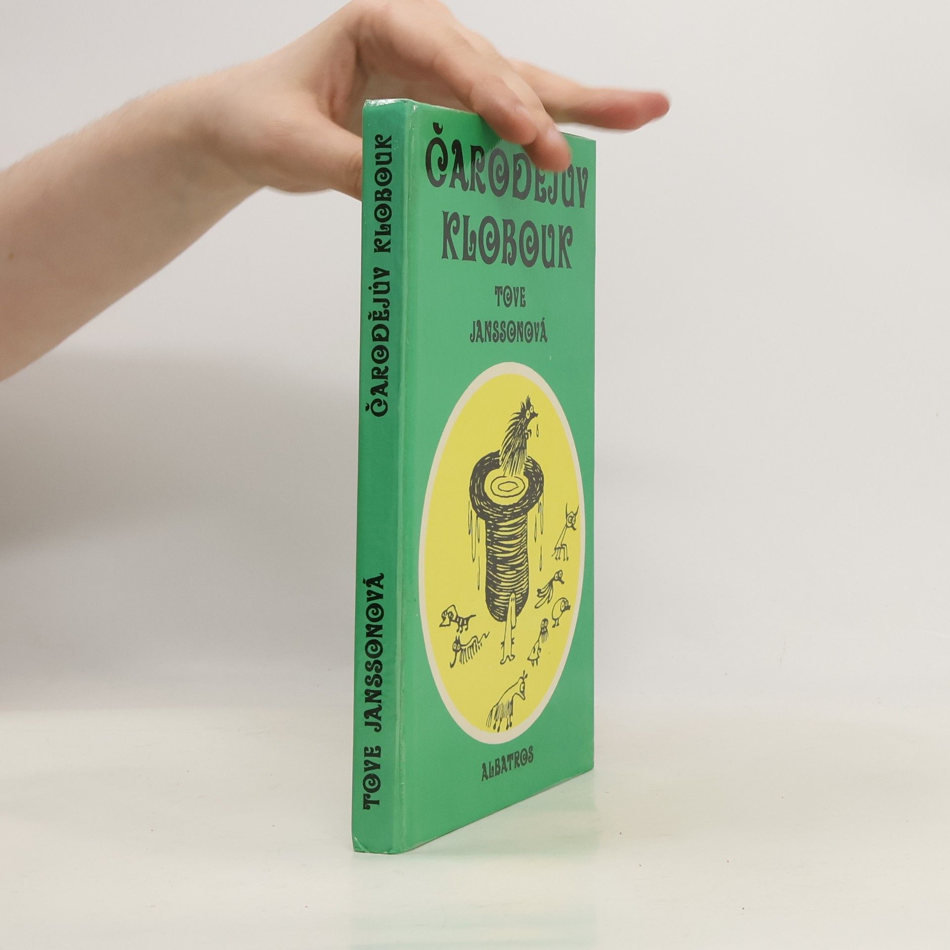 Tove Jansson Čarodějův klobouk