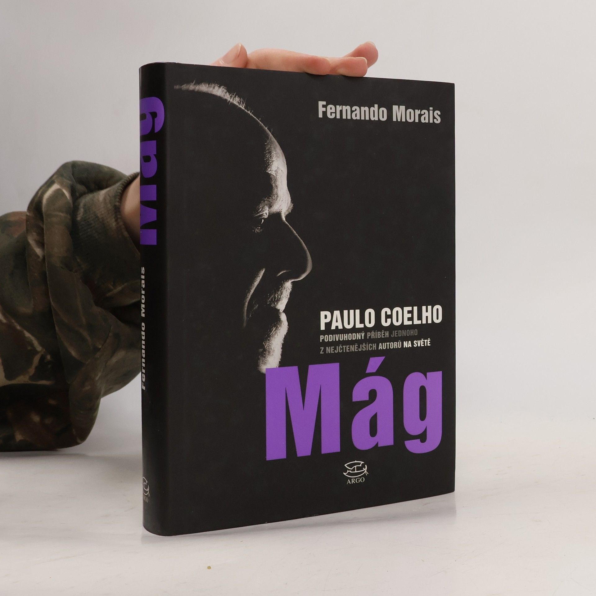 Fernando Morais Mág. Paulo Coelho. Podivuhodný příběh jednoho z nejčtenějších autorů na světě