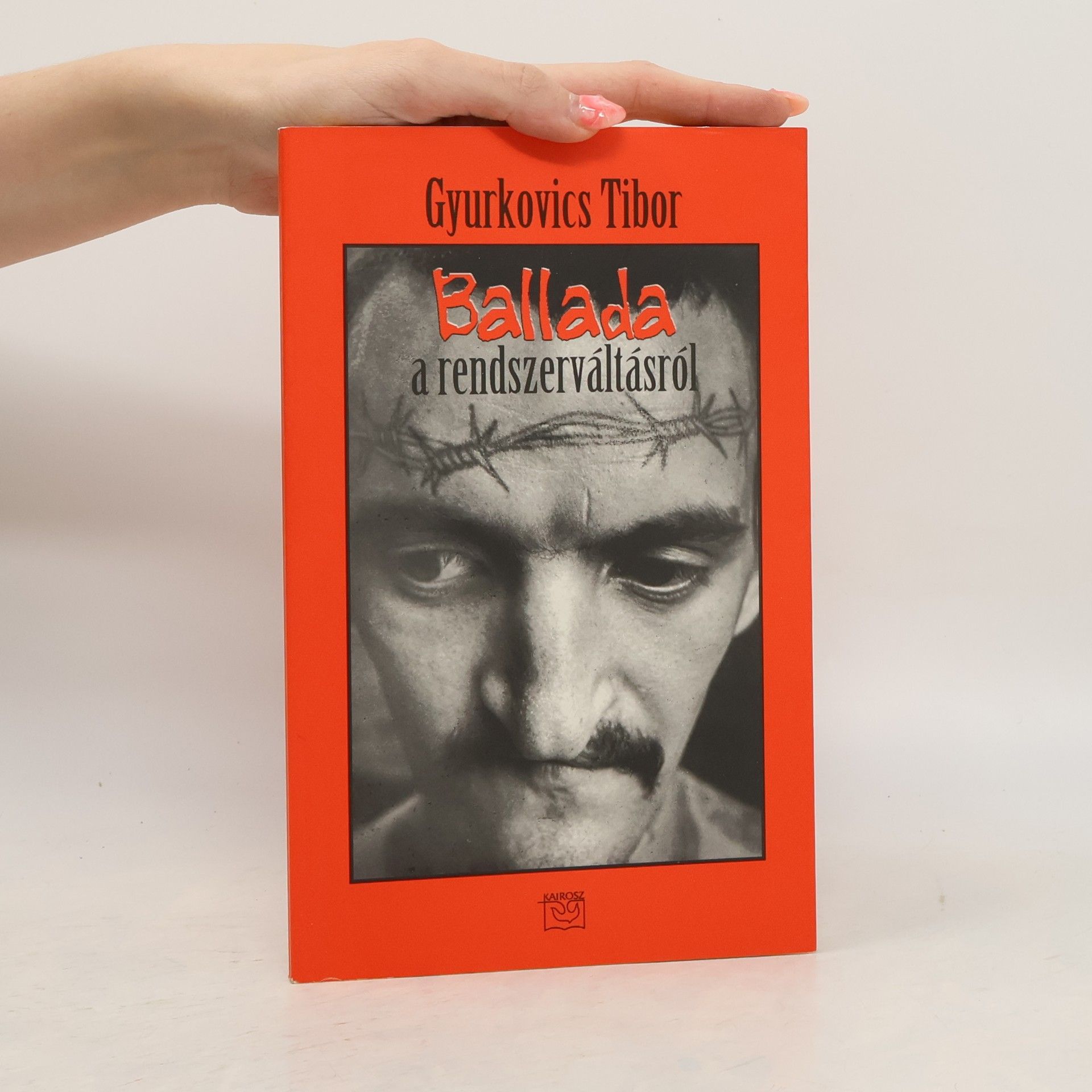 Tibor Gyurkovics Ballada a rendszerváltásról