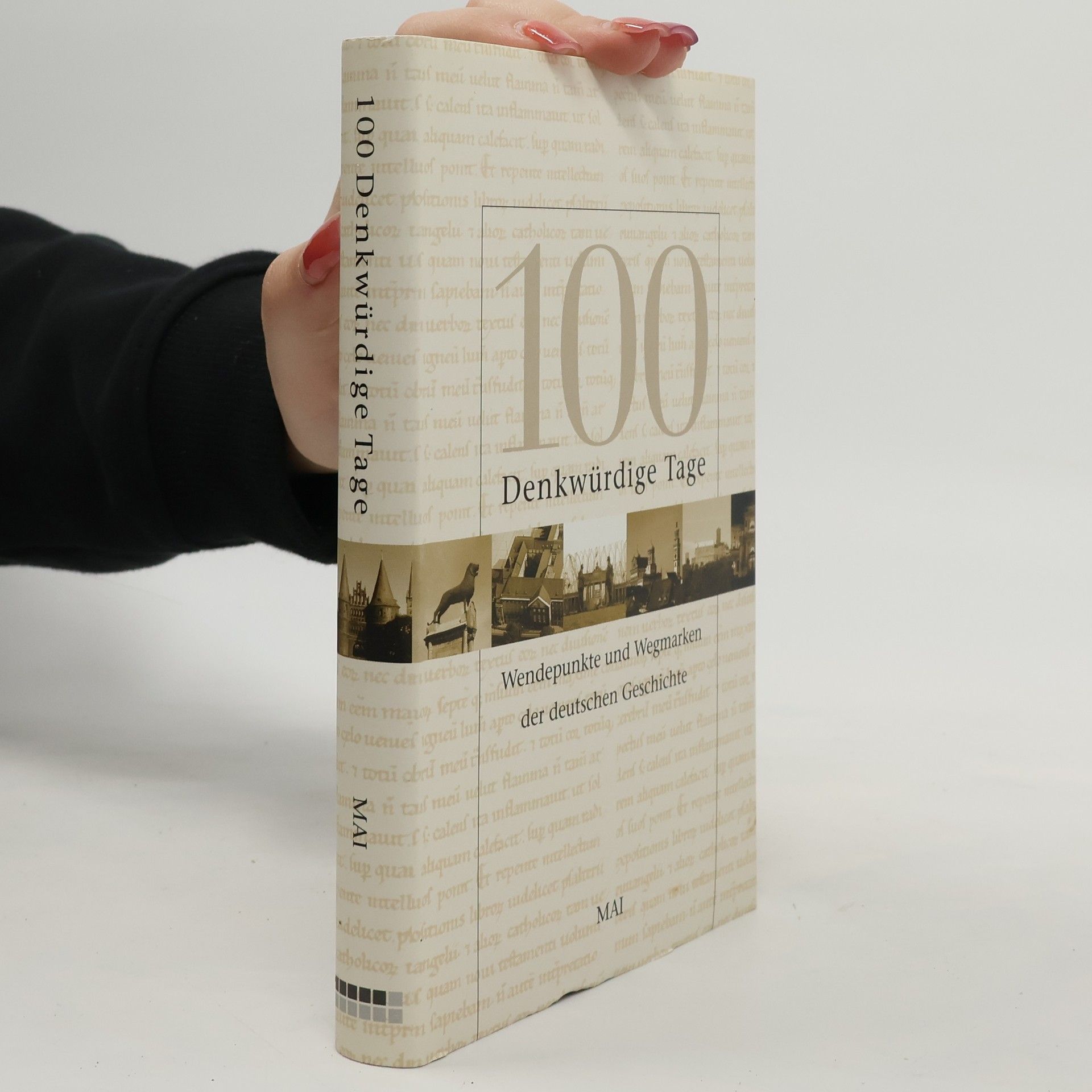 Autorenkollektiv 100 Denkwürdige Tage