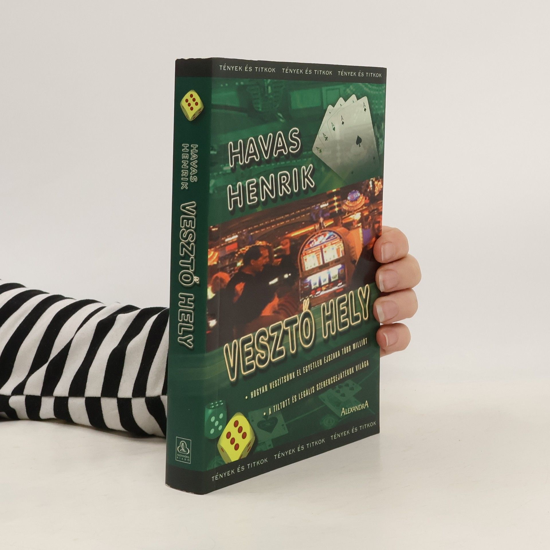 Tények és titkok: Vesztő hely