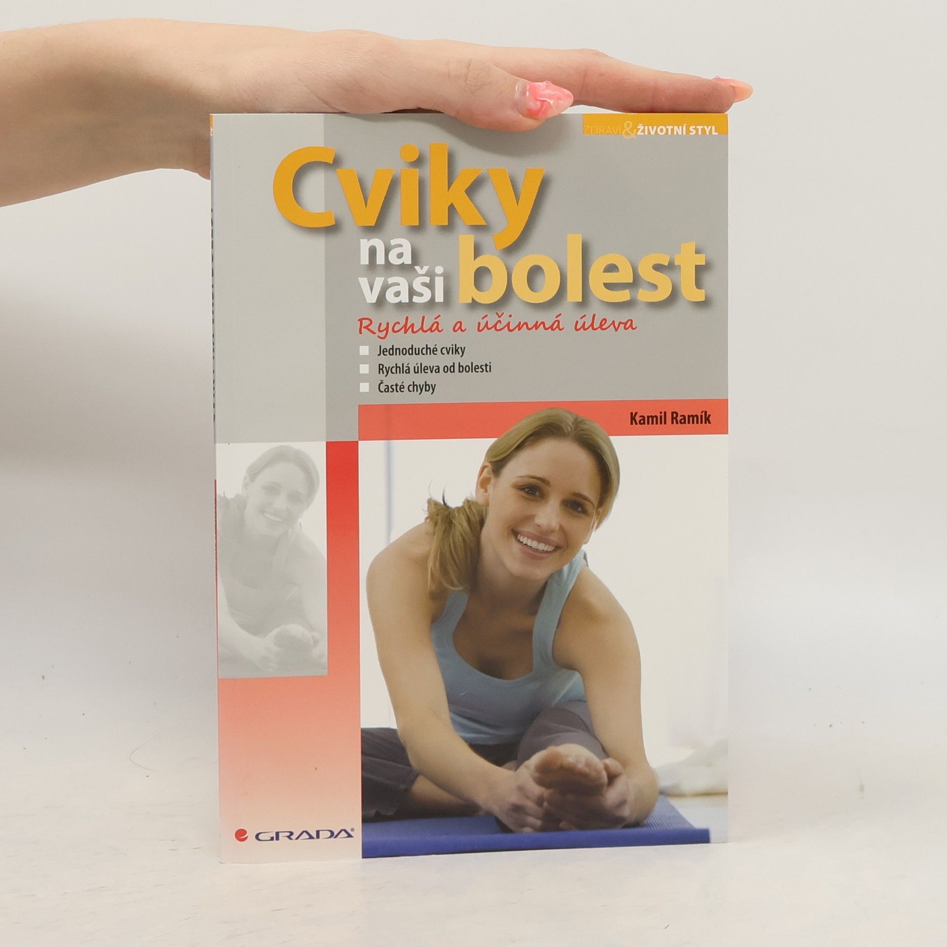 Kamil Ramík Cviky na vaši bolest: Rychlá a účinná úleva