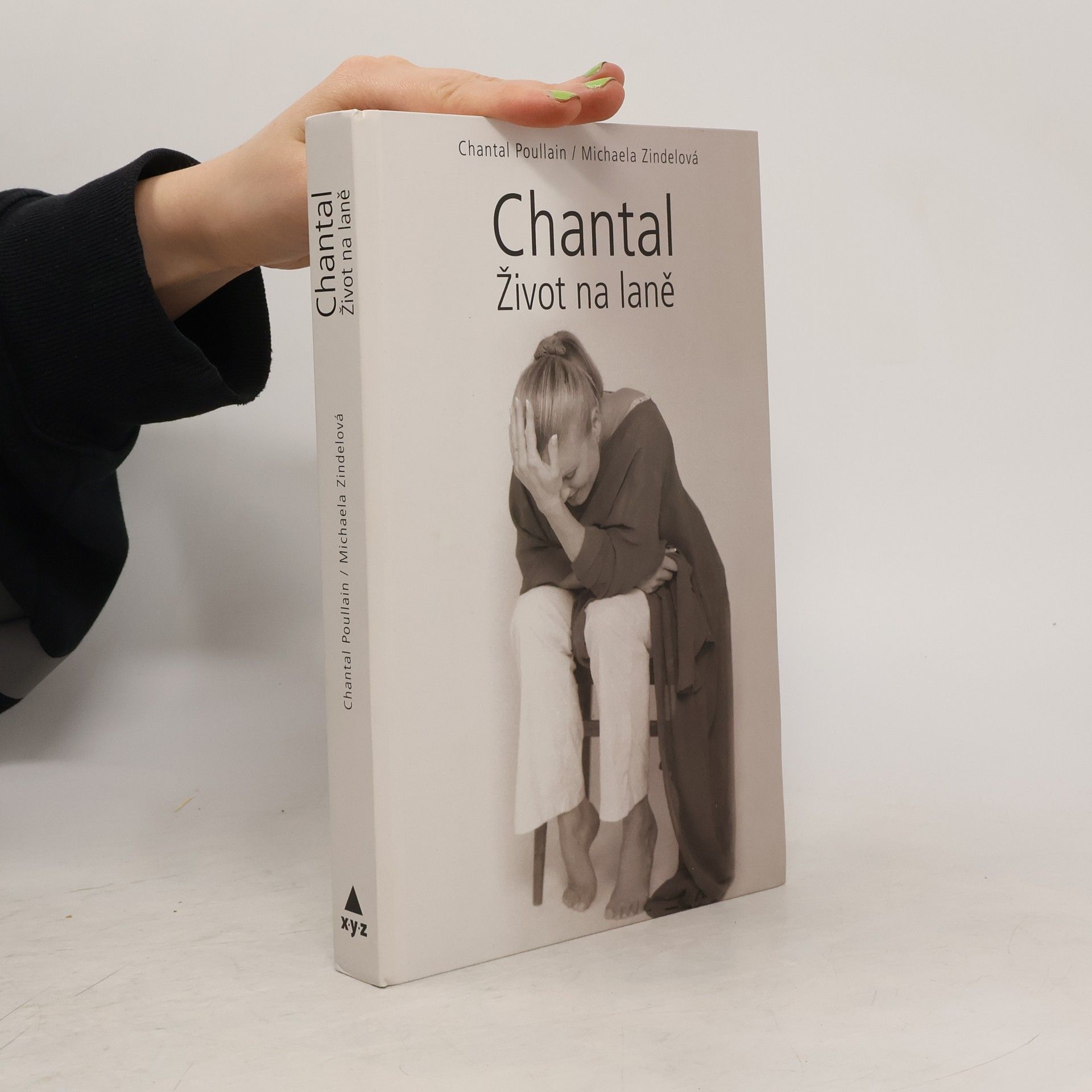 Chantal Poullain Chantal. Život na laně
