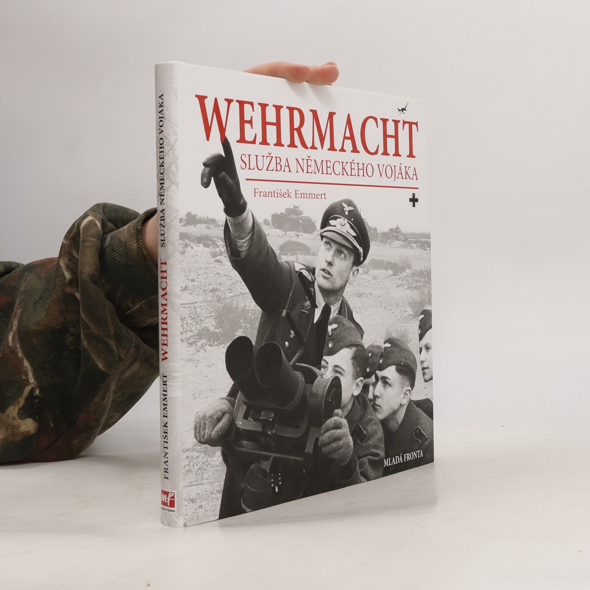 Wehrmacht: služba německého vojáka