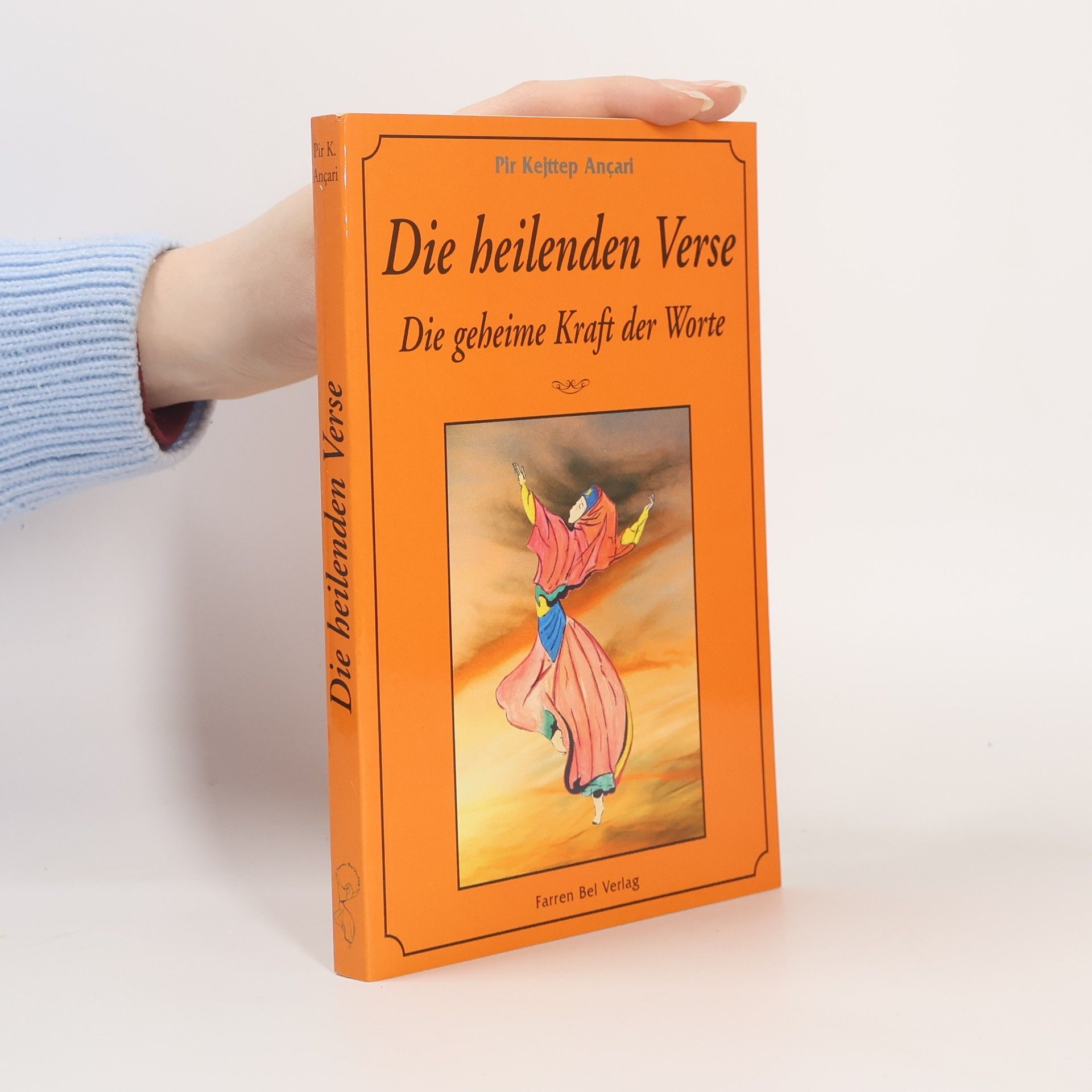 Kejttep Anc ari Die heilenden Verse