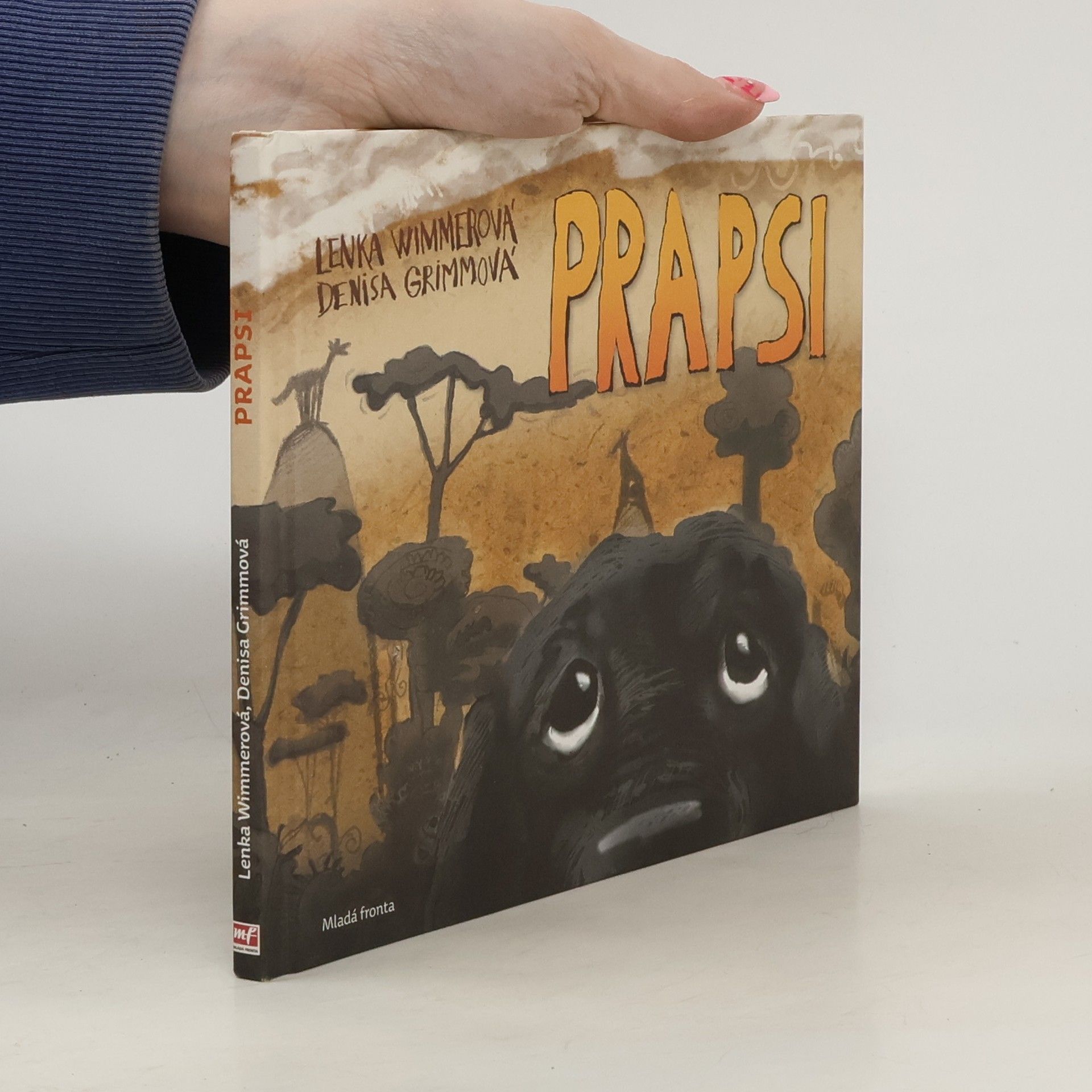Lenka Wimmerová Prapsi: Jak přišli prapsi mezi lidi