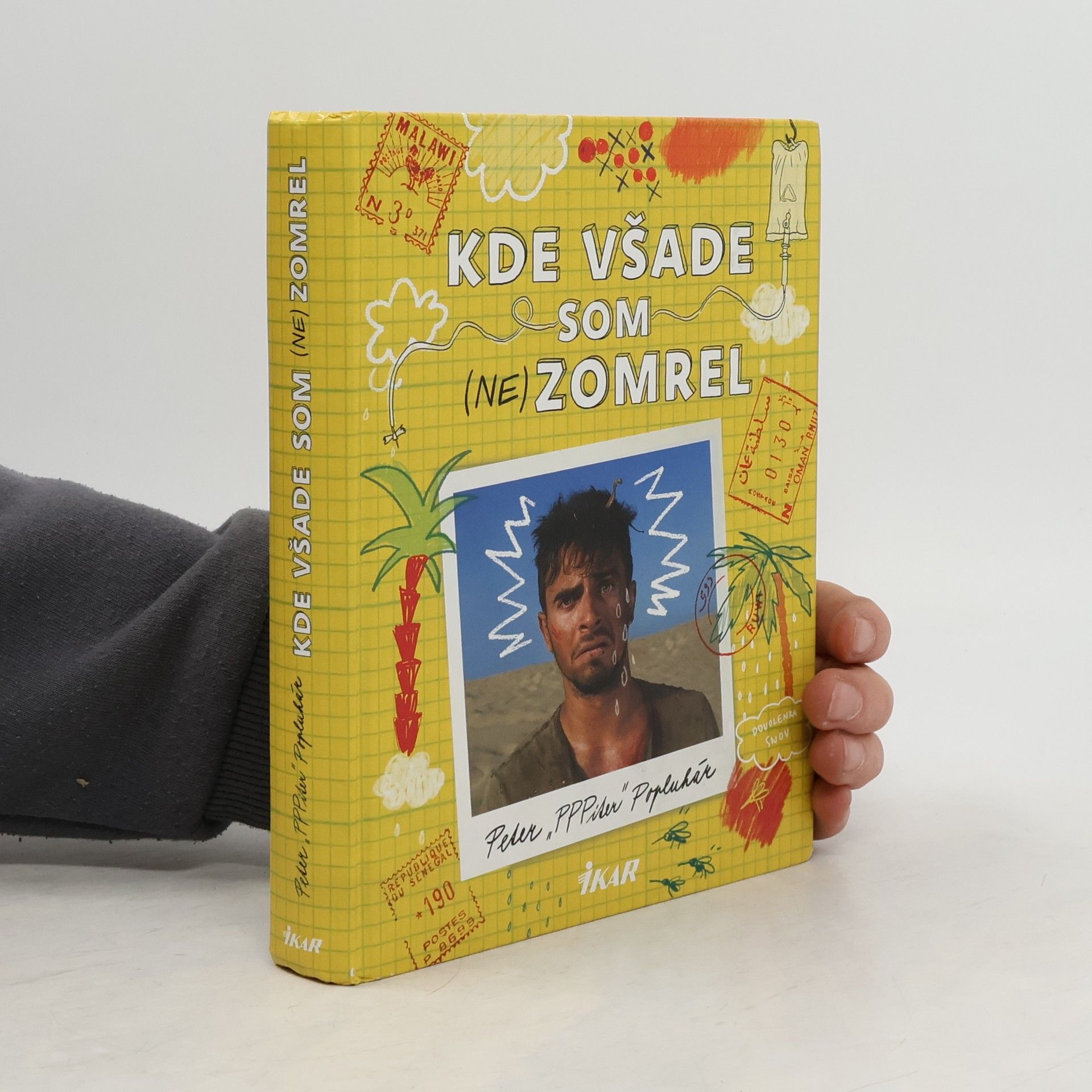 Peter Popluhár Kde všade som (ne)zomrel