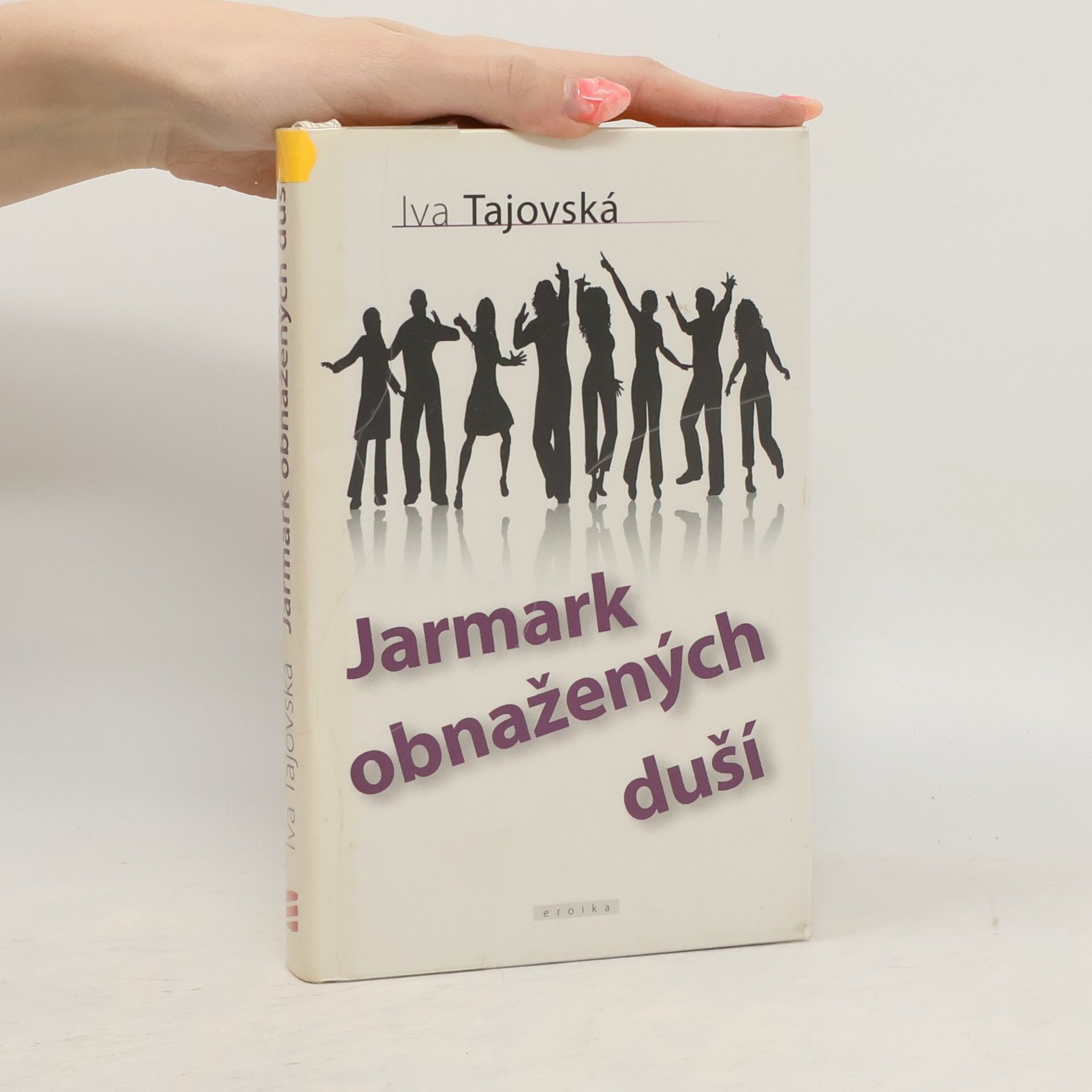 Iva Tajovská Jarmark obnažených duší