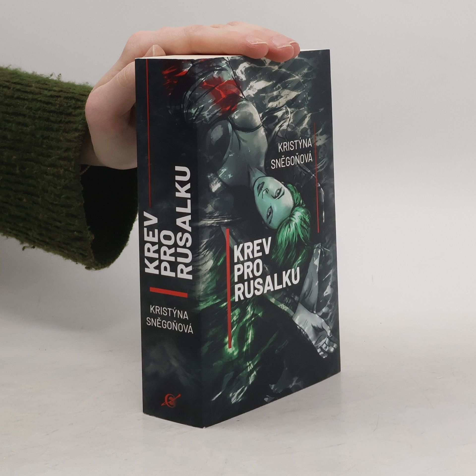 Kristýna Sněgoňová Krev pro rusalku