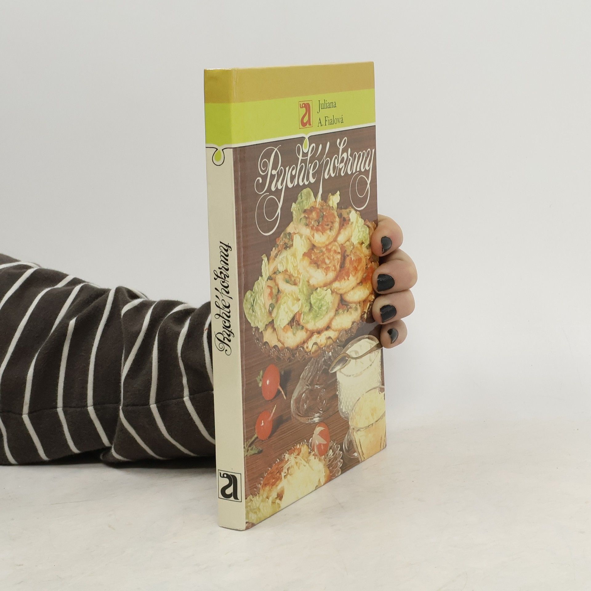 Juliana Anna Fialová Rychlé pokrmy