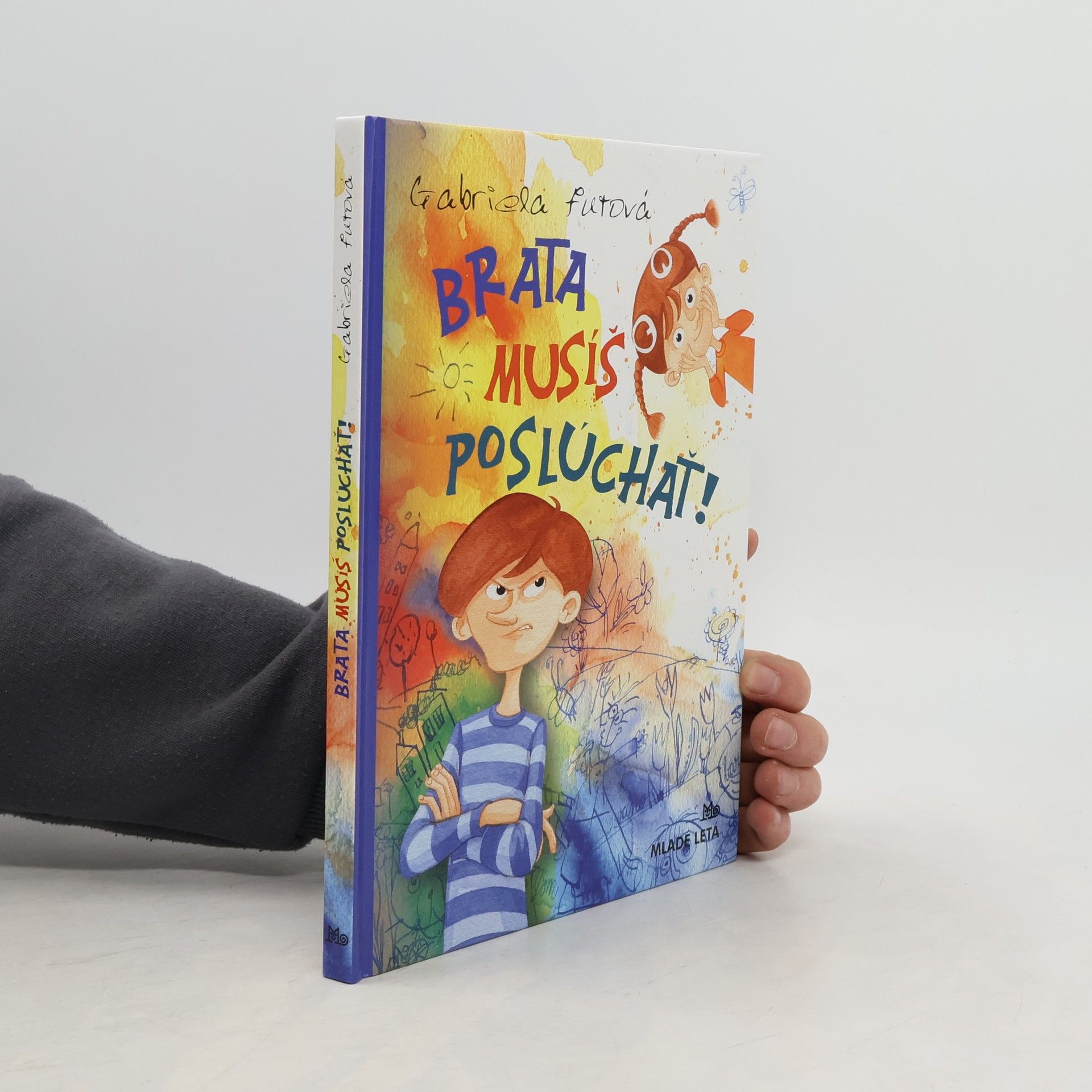 Gabriela Futová Brata musíš poslúchať!
