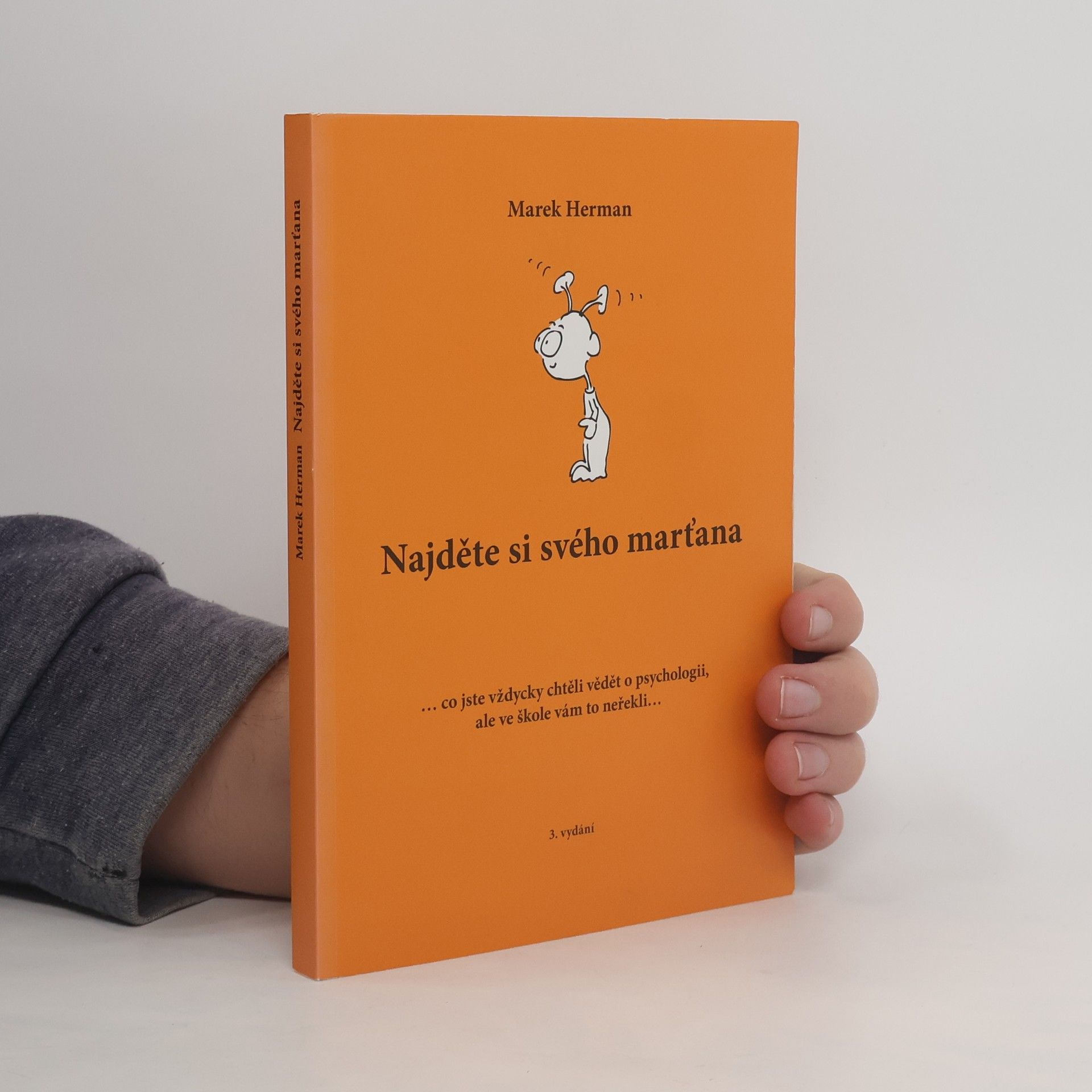 Marek Herman Najděte si svého marťana