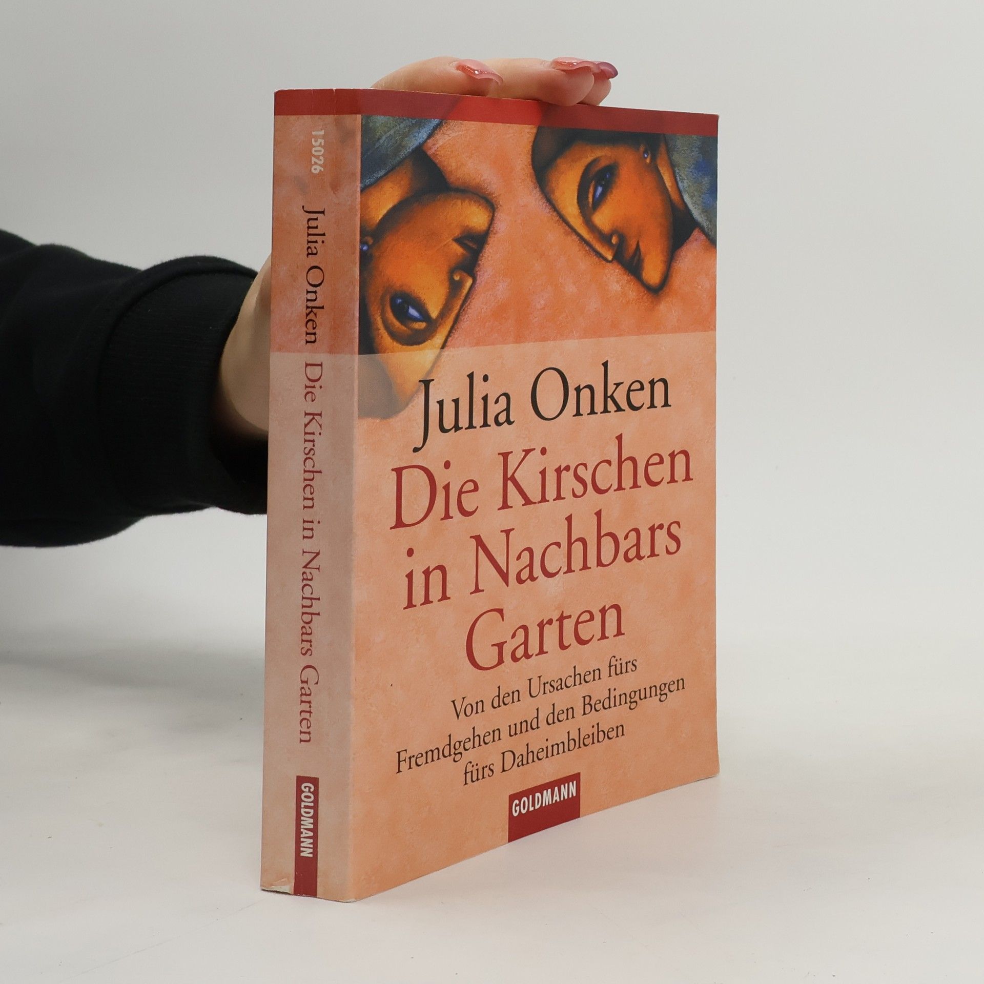 Julia Onken Die Kirschen in Nachbars Garten