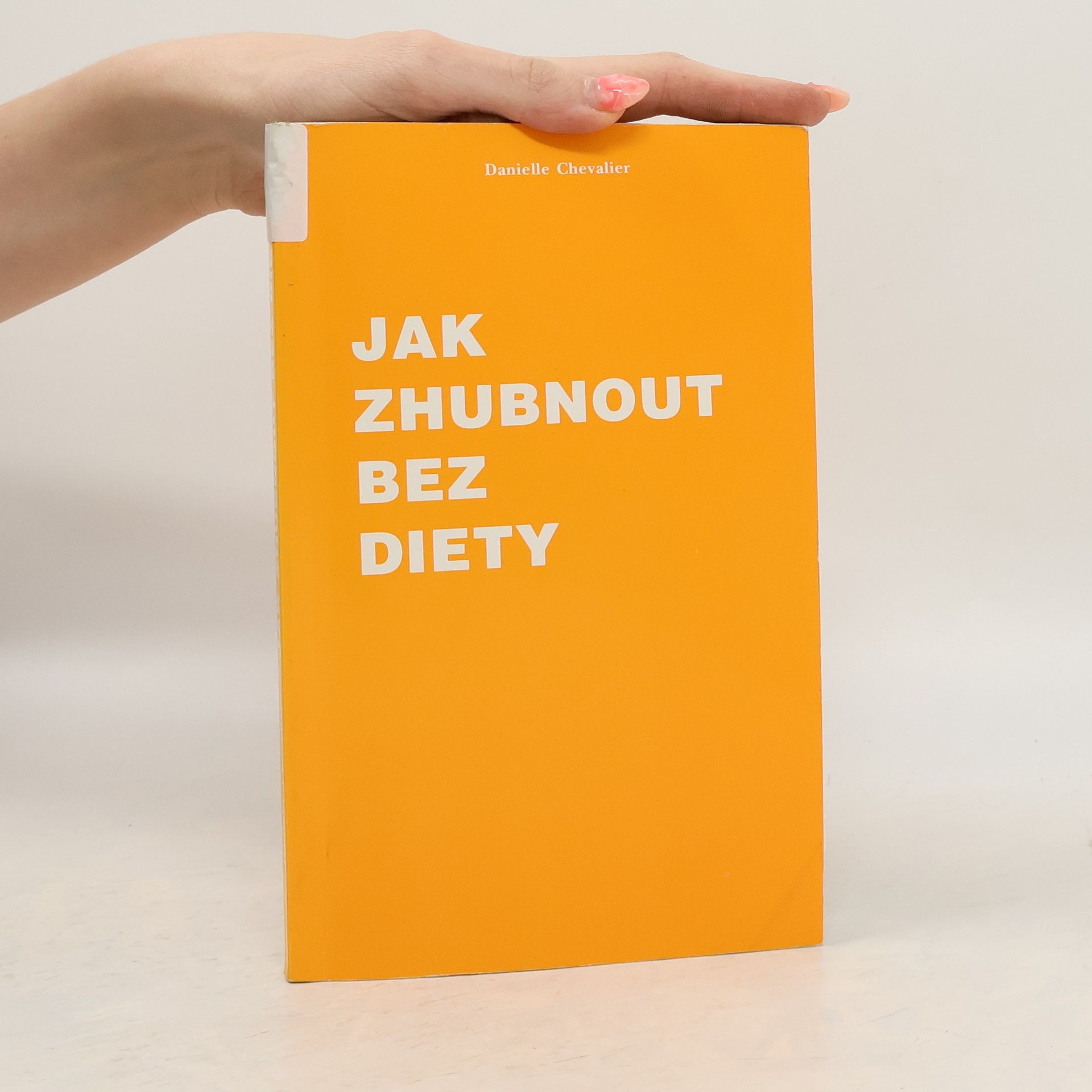 Danielle Chevalier Jak zhubnout bez diety