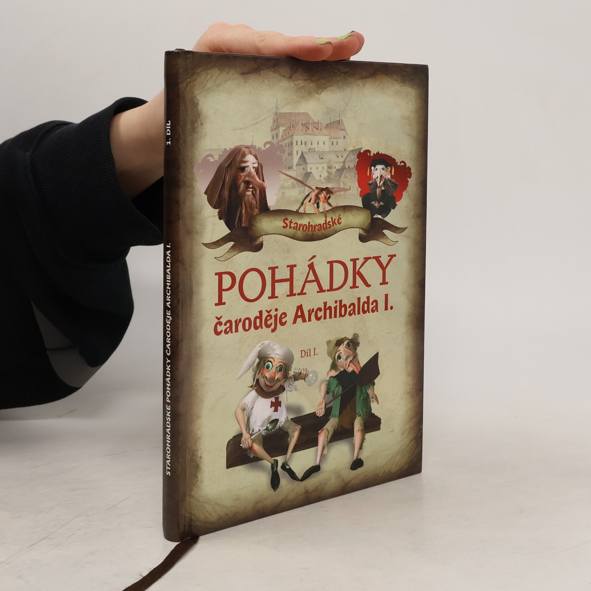Starohradské pohádky čaroděje Archibalda I. Díl I.