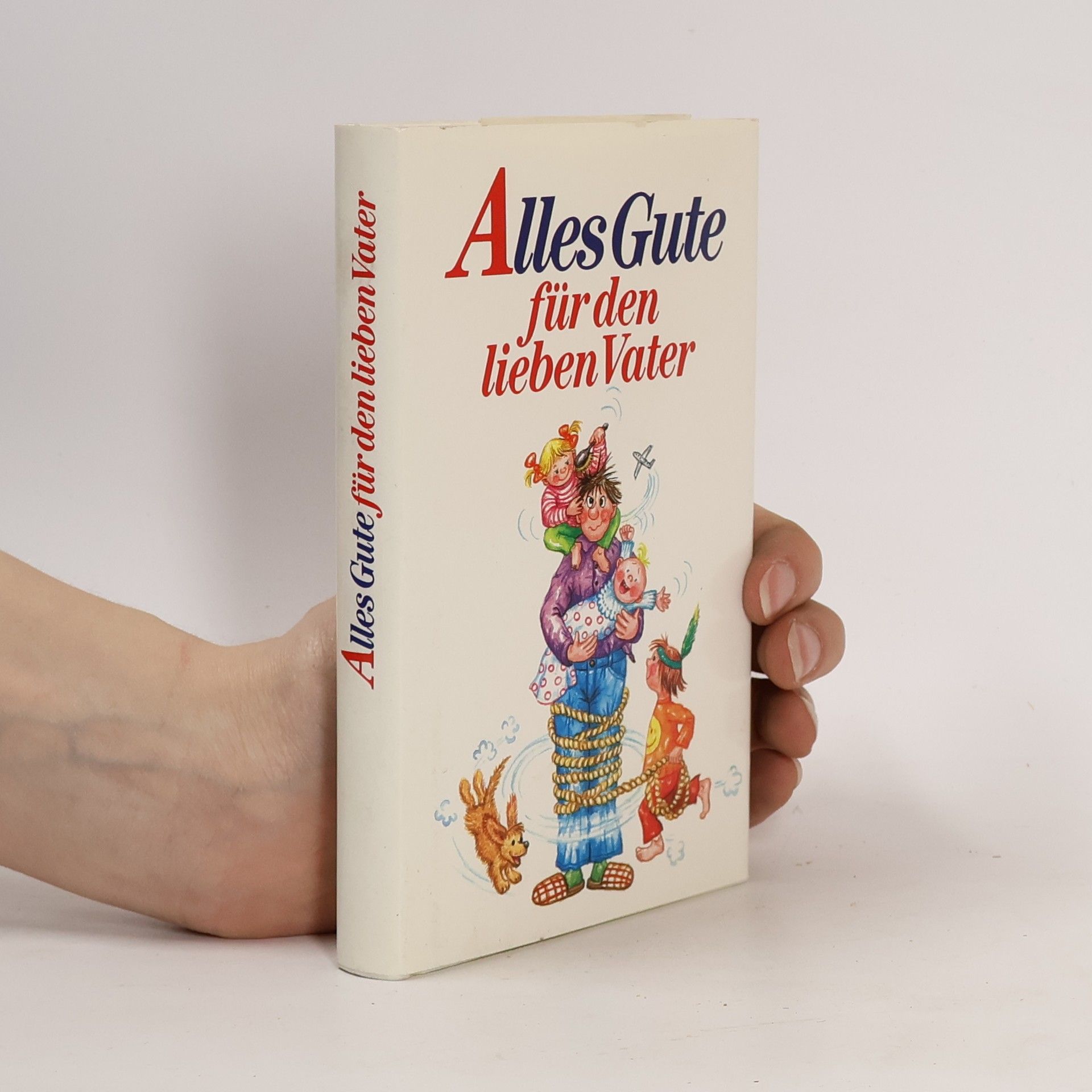 Collectif d'auteurs Alles Gute für den lieben Vater