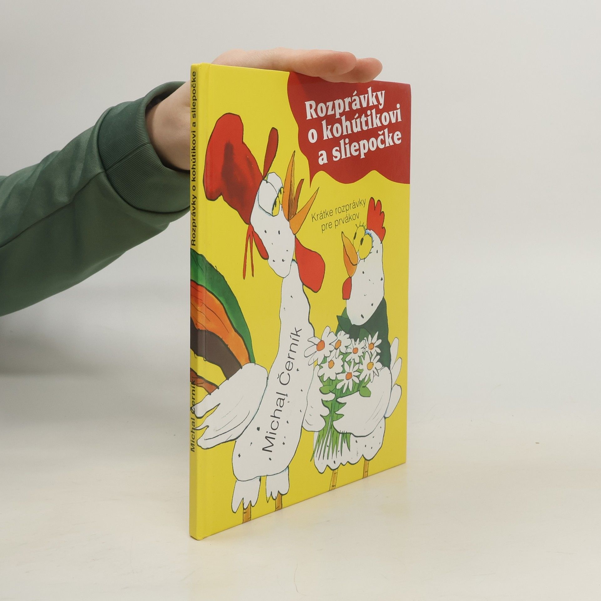 Michal Černík Rozprávky o kohútikovi a sliepočke. Krátke rozprávky pre prvákov