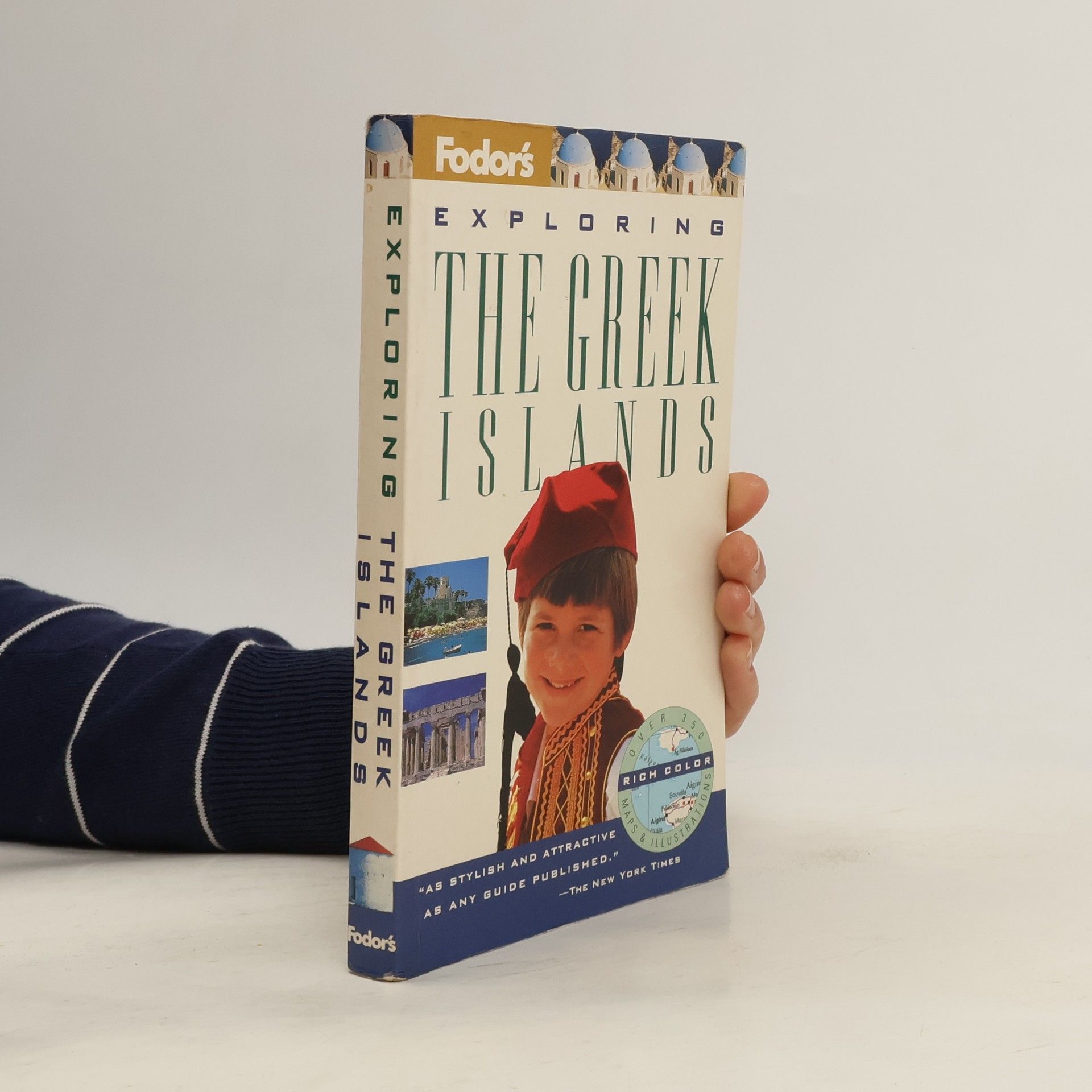 Anthony Sattin Fodor's Exploring the Greek Islands (1st ed)