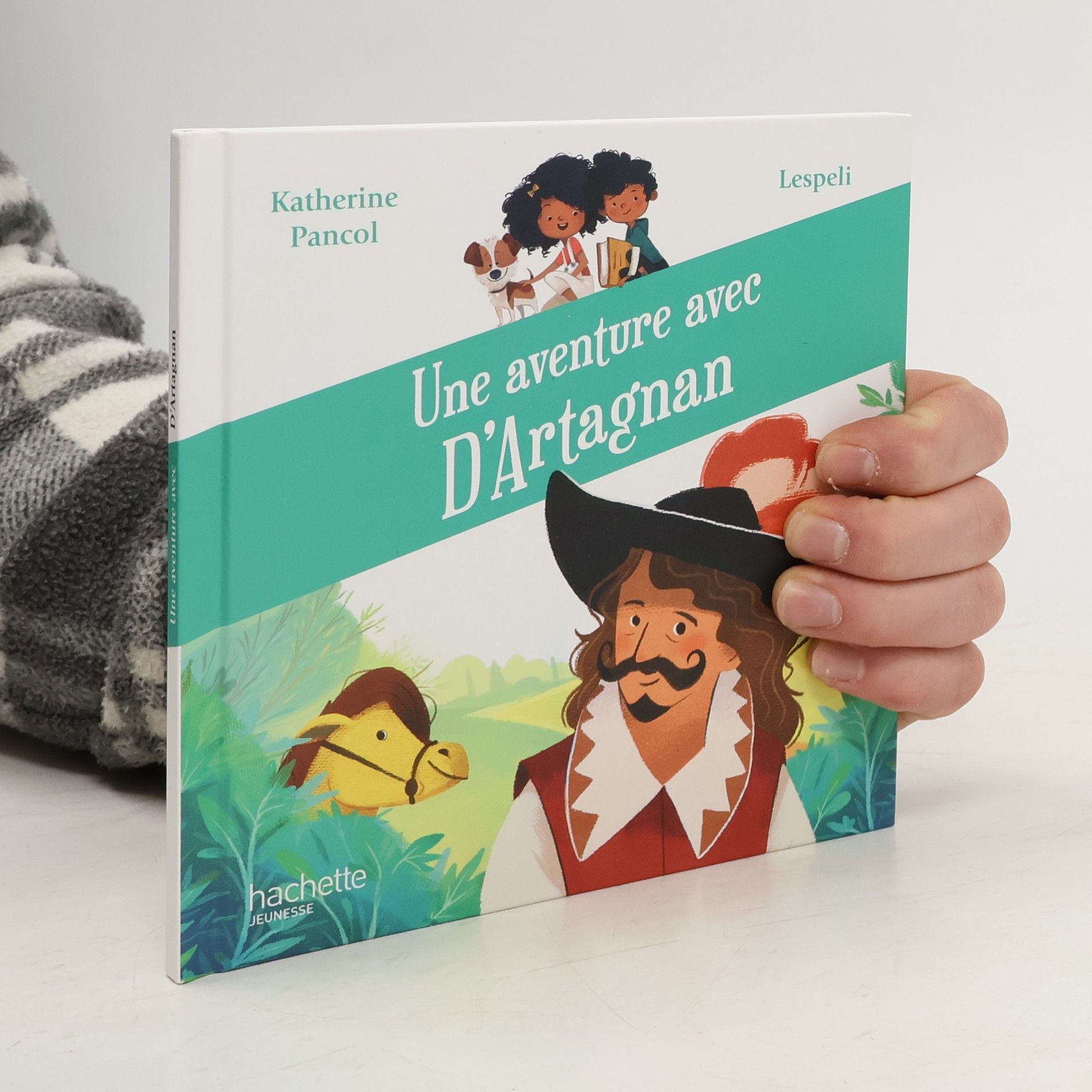 Katherine Pancol Une aventure avec d'Artagnan