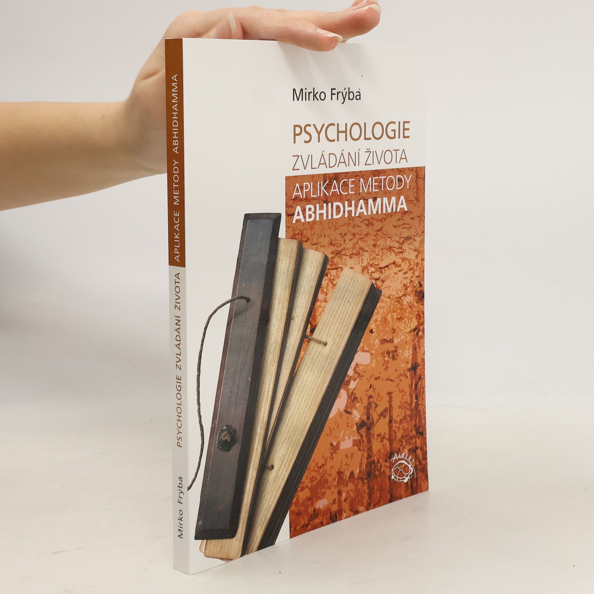 Psychologie zvládání života. Aplikace metody Abhidhamma