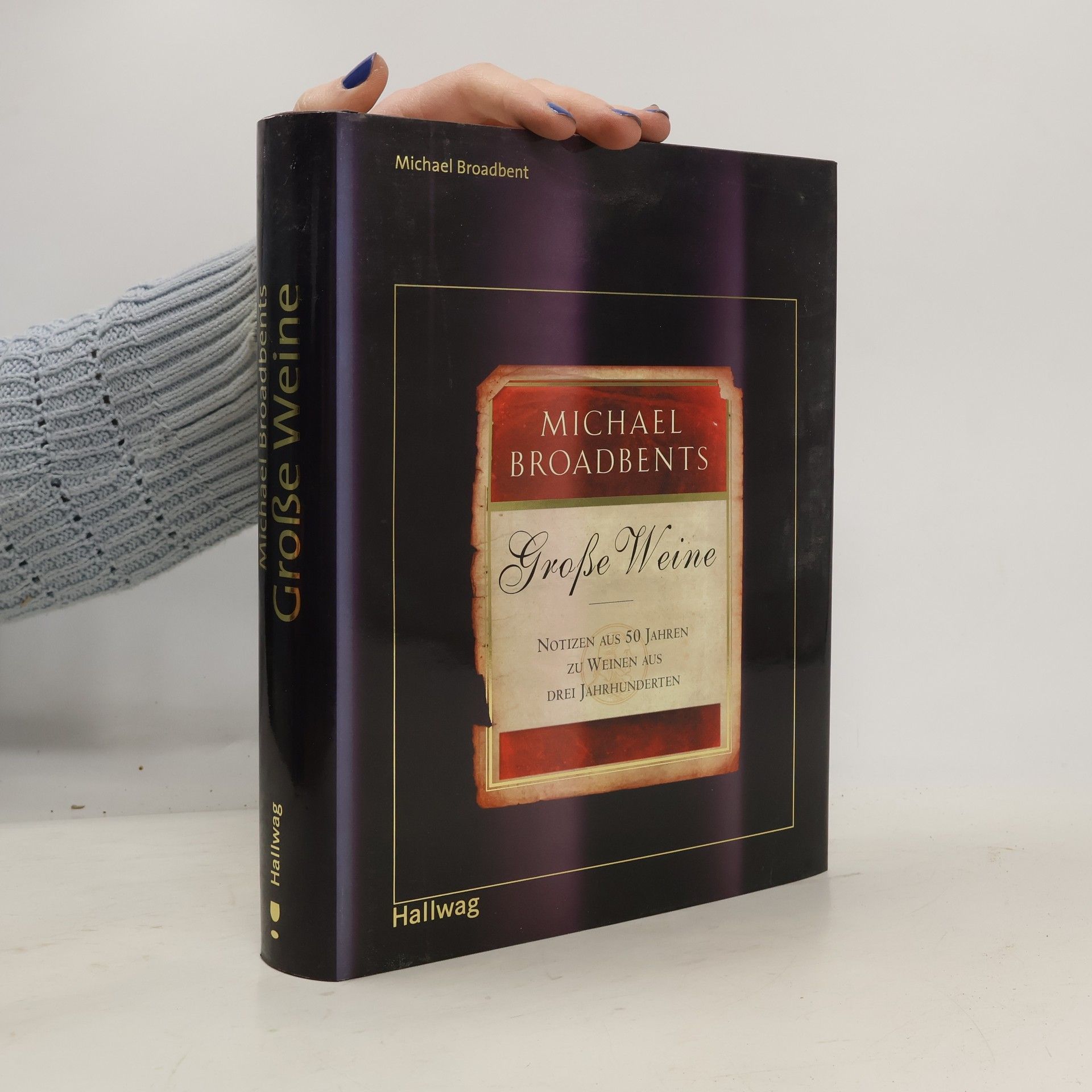 Michael Broadbents Große Weine