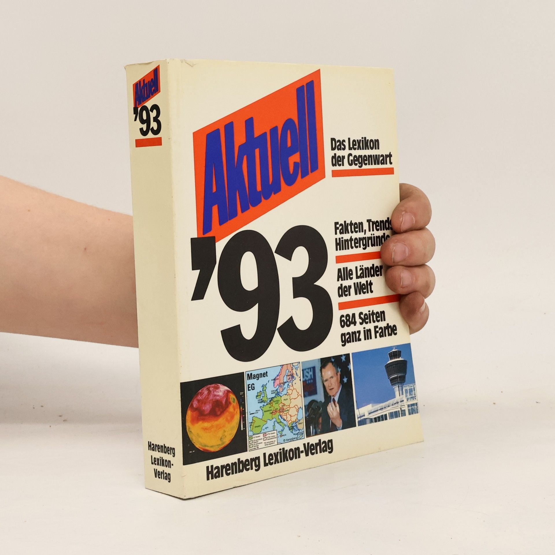 Bodo Harenberg Aktuell '93. Das Lexikon der Gegenwart