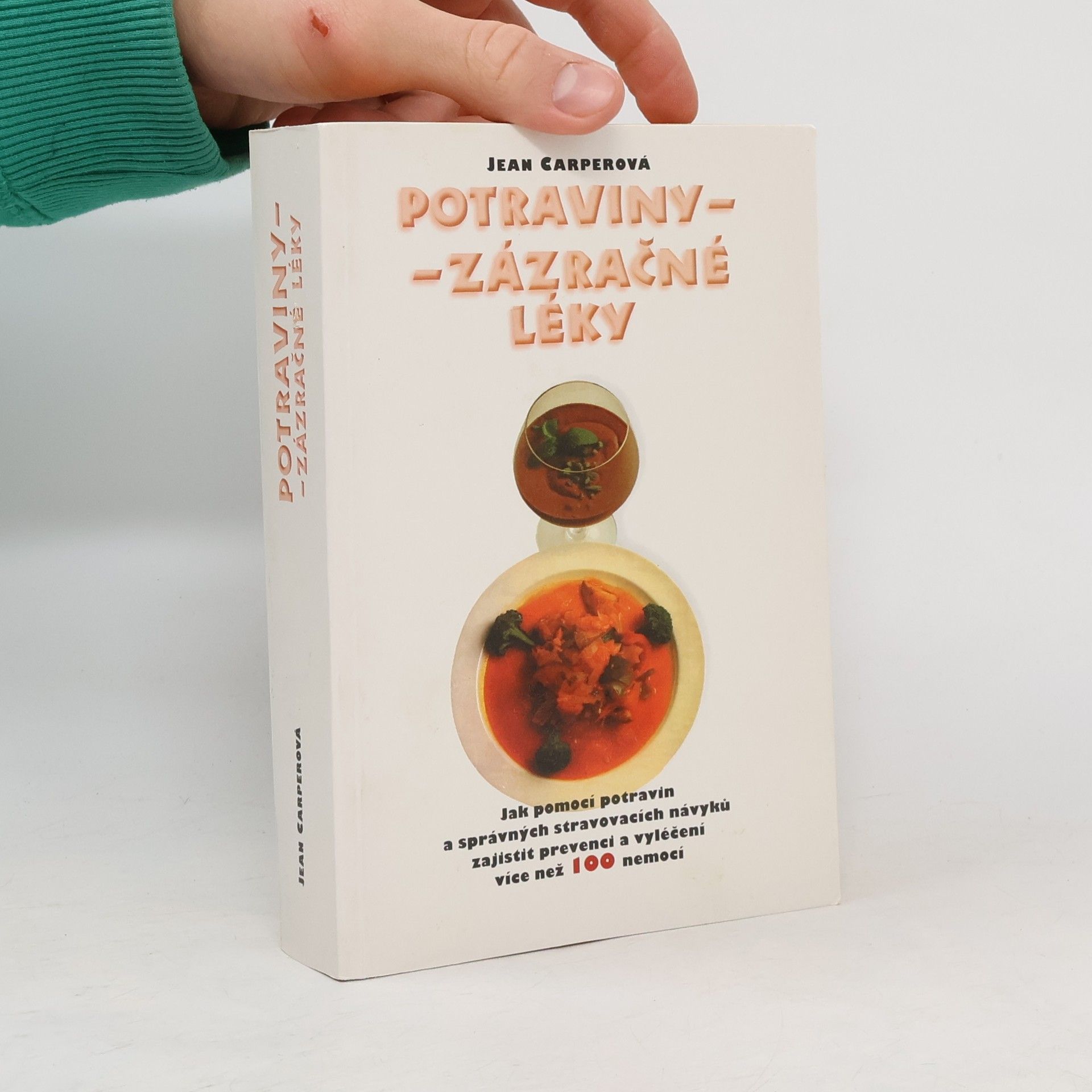 Jean Carper Potraviny - zázračné léky