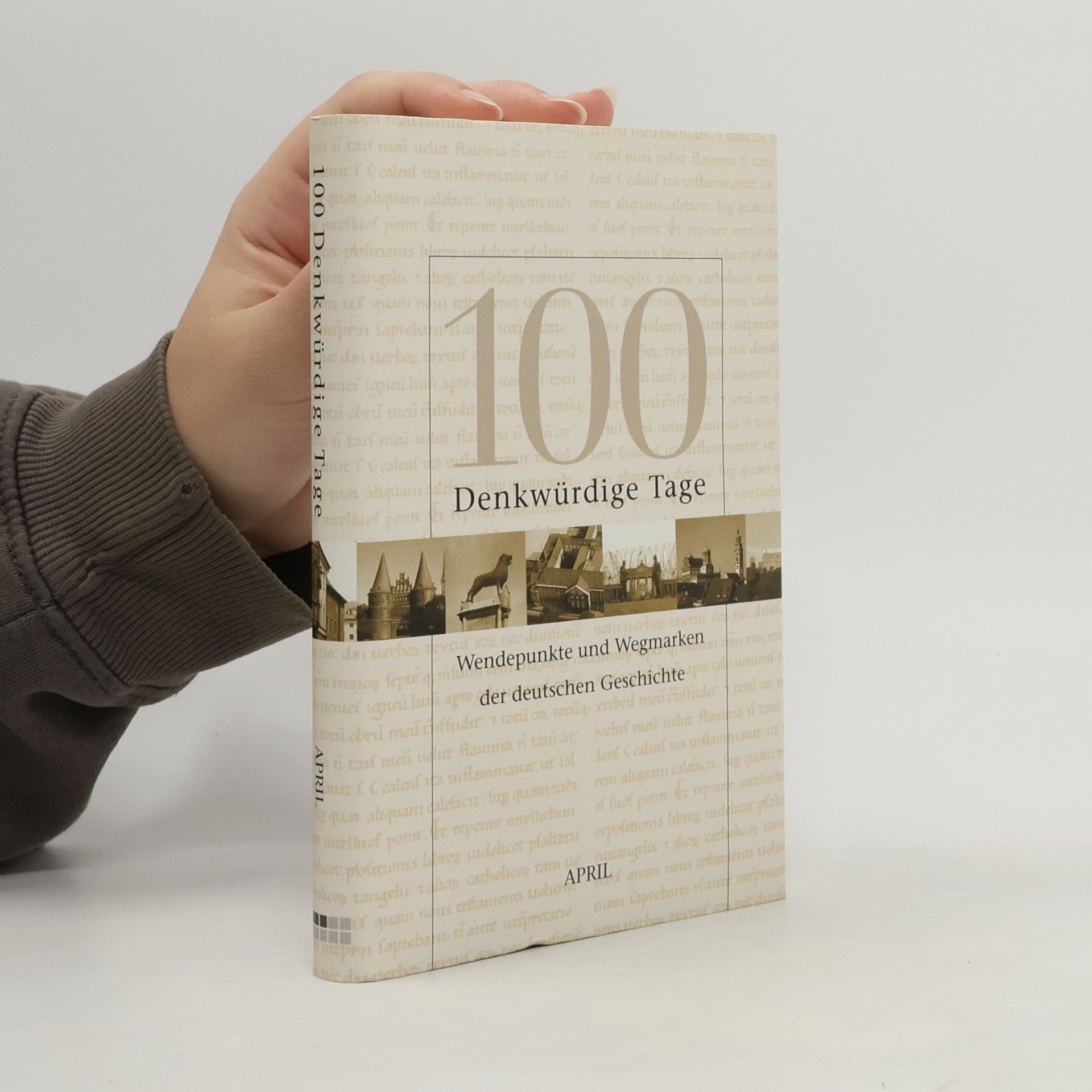 Autorenkollektiv 100 Denkwürdige Tage