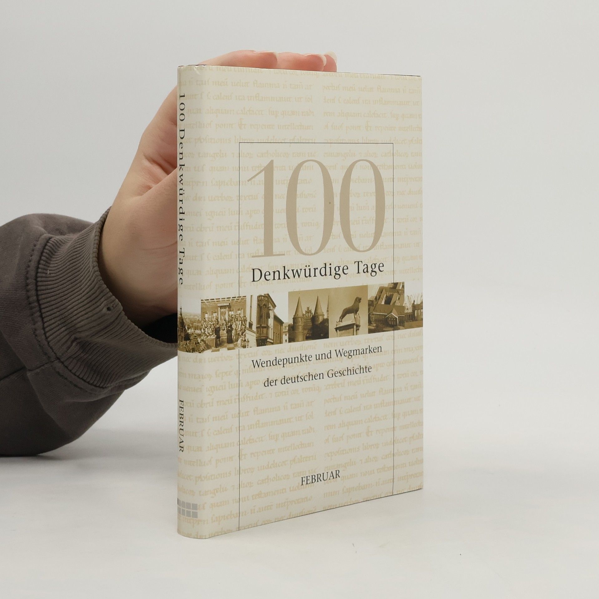 Various authors 100 Denkwürdige Tage