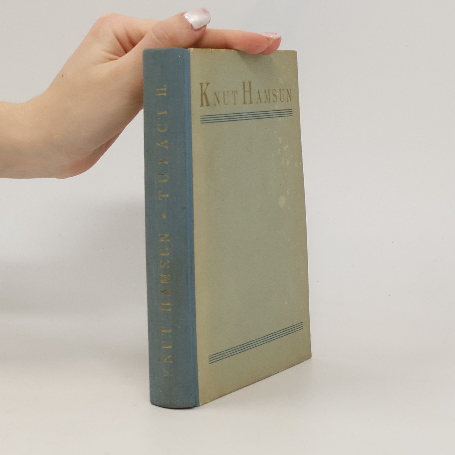 Knut Hamsun Tuláci II