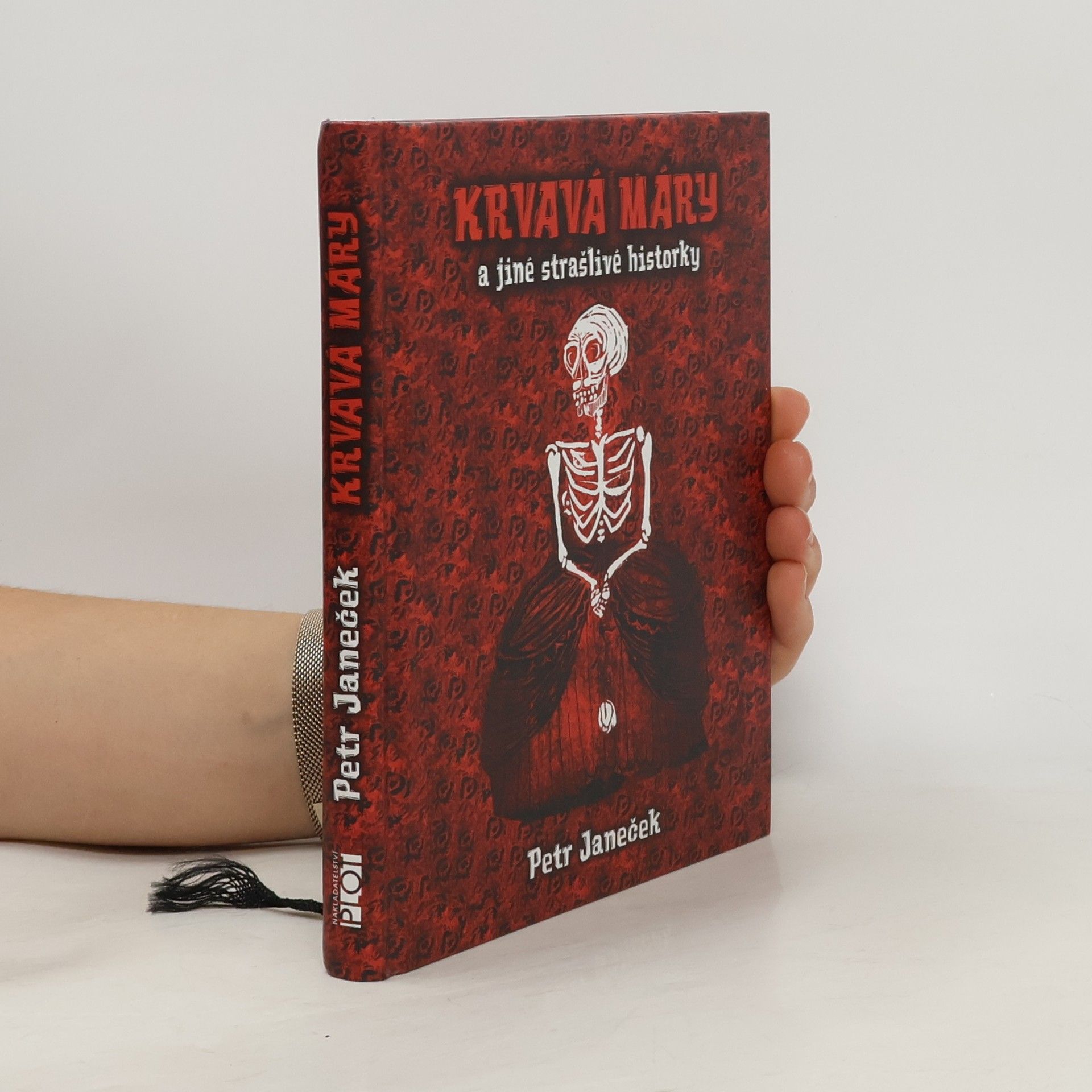 Petr Janeček Krvavá Máry a jiné strašlivé historky
