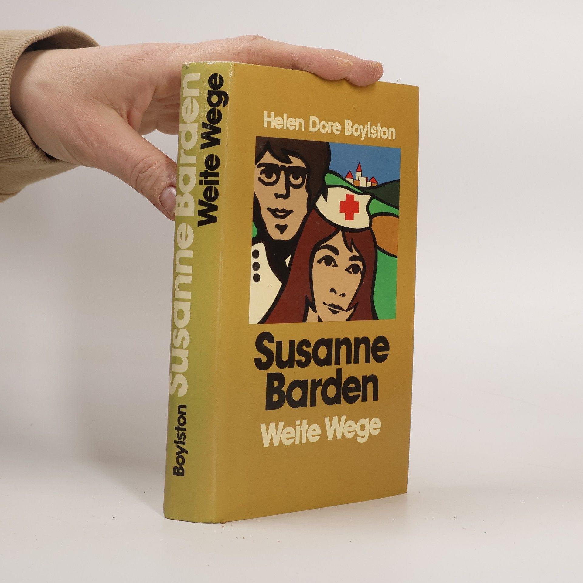 Helen Dore Boylston Susane Barden. Weite Wege