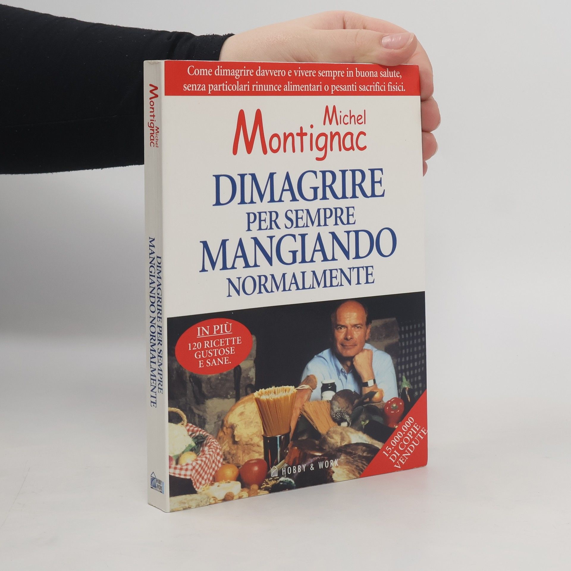 Michel Montignac Dimagrire per sempre mangiando normalmente