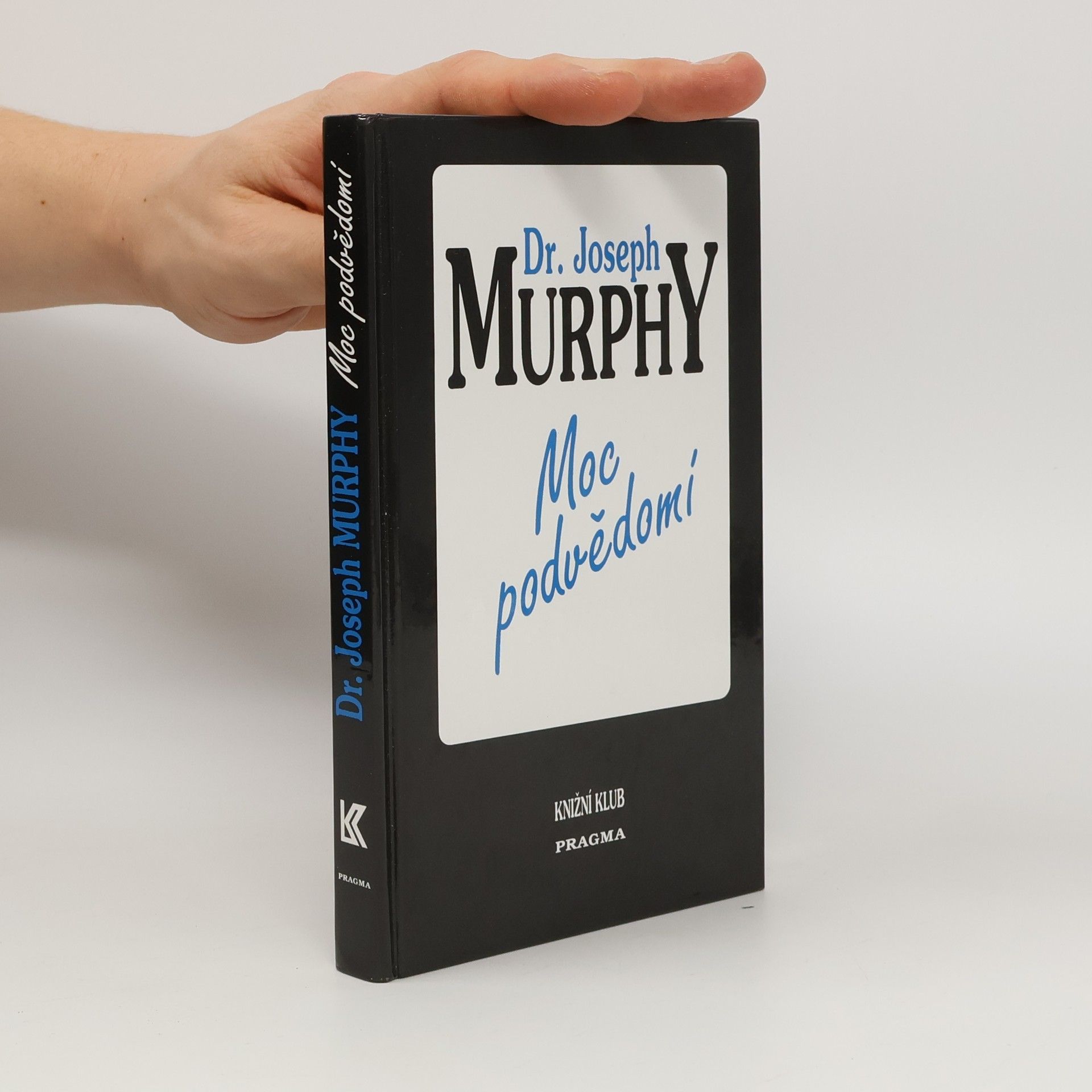 Joseph Murphy Moc podvědomí