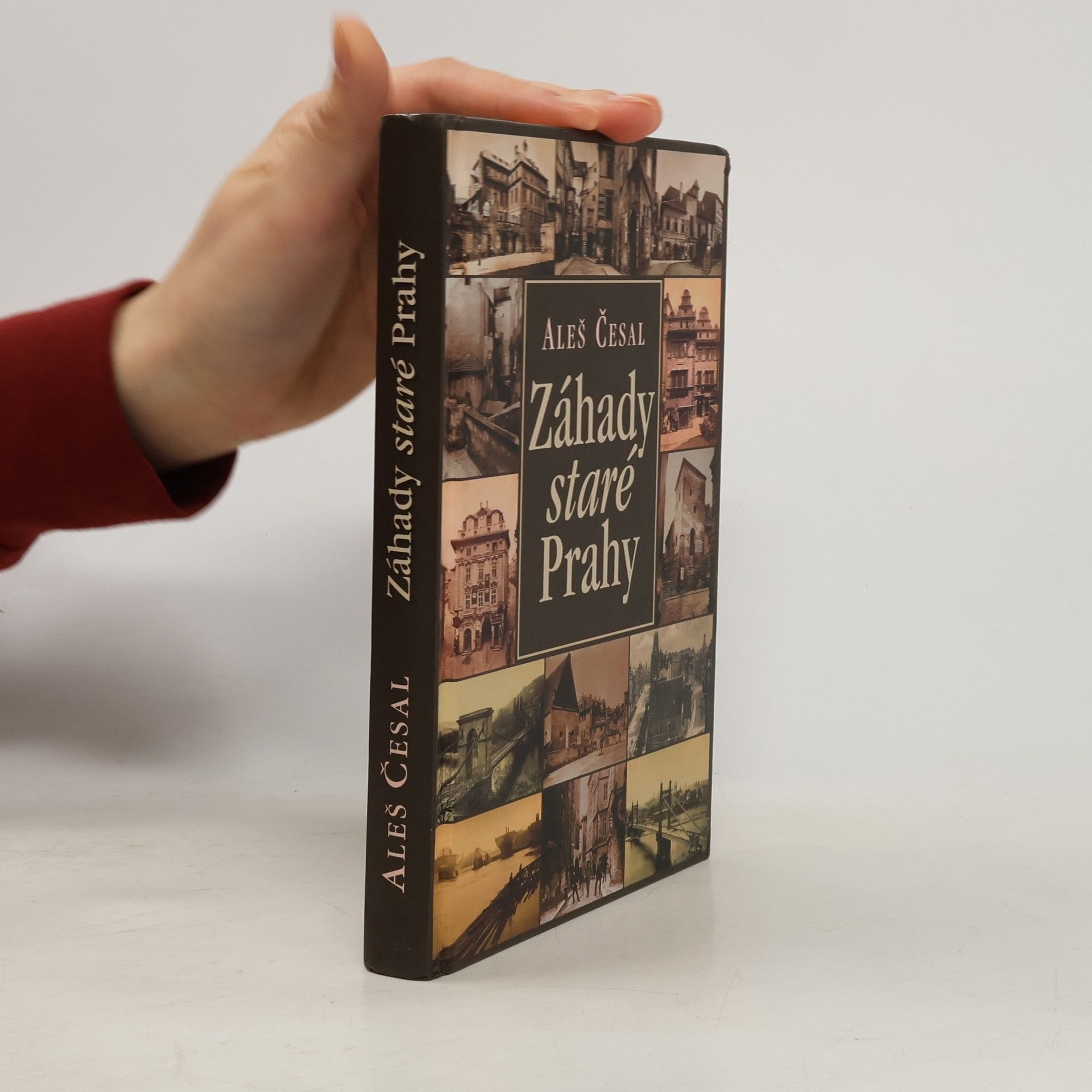 Aleš Česal Záhady staré Prahy