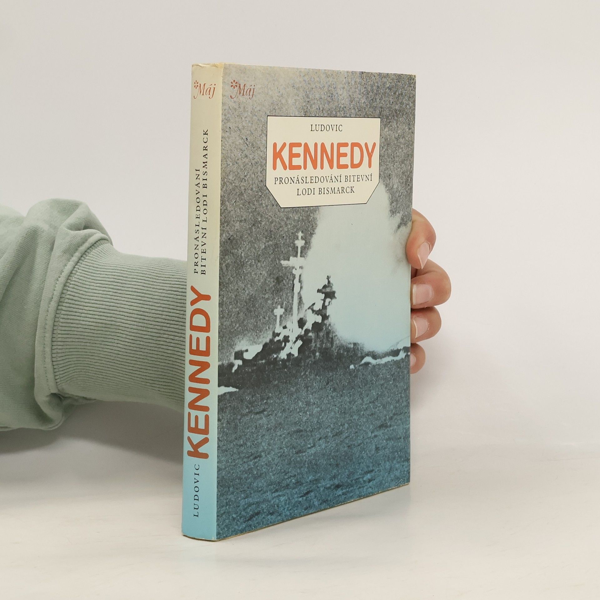 Ludovic Kennedy Pronásledování bitevní lodi Bismarck