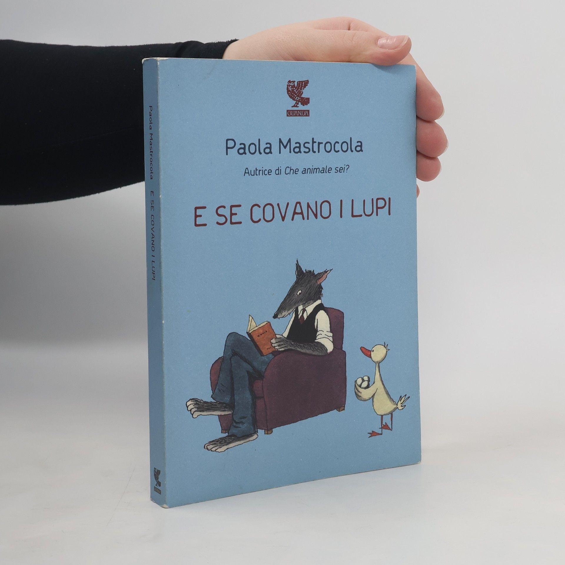 Paola Mastrocola E se covano i lupi