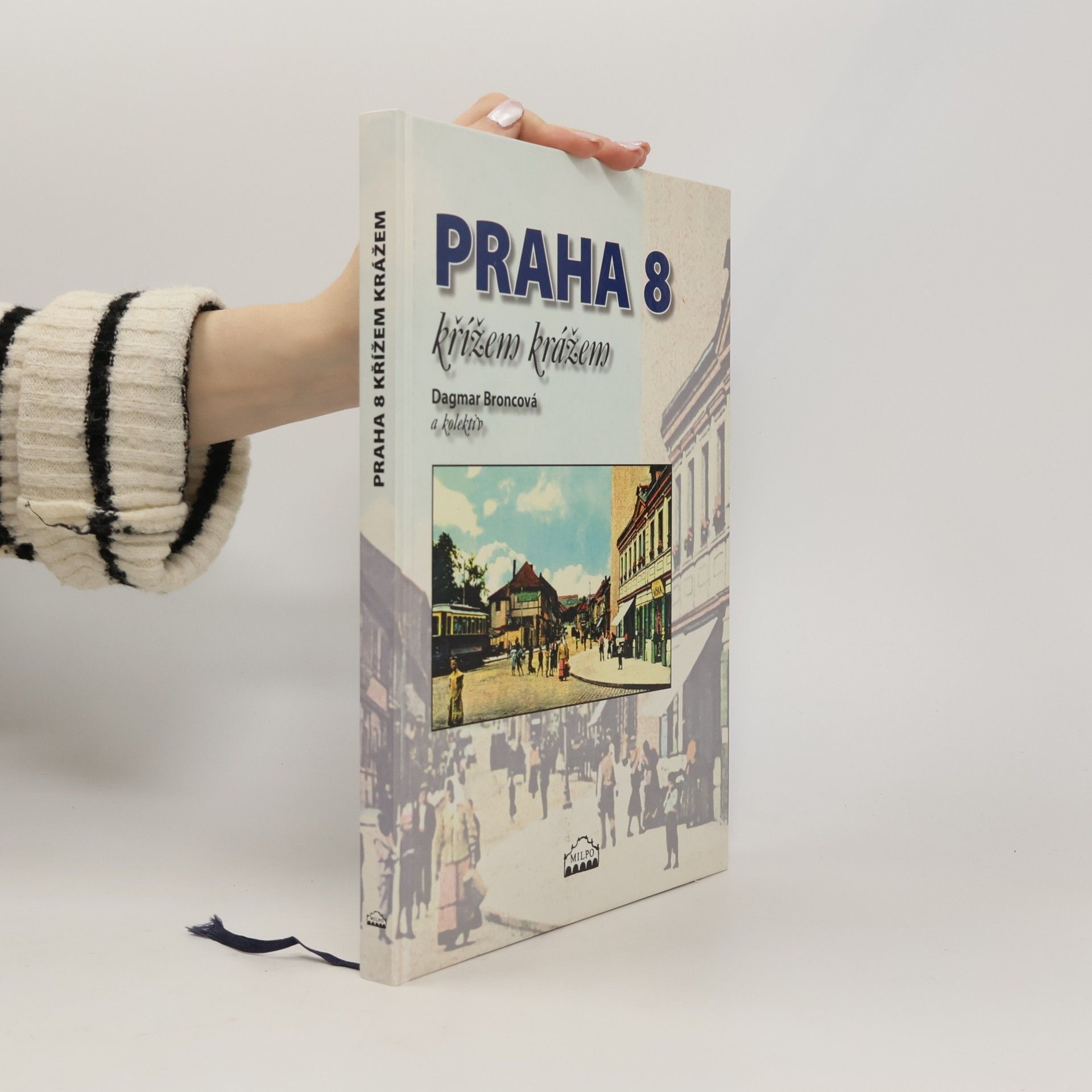 Dagmar Broncová Praha 8 křížem krážem